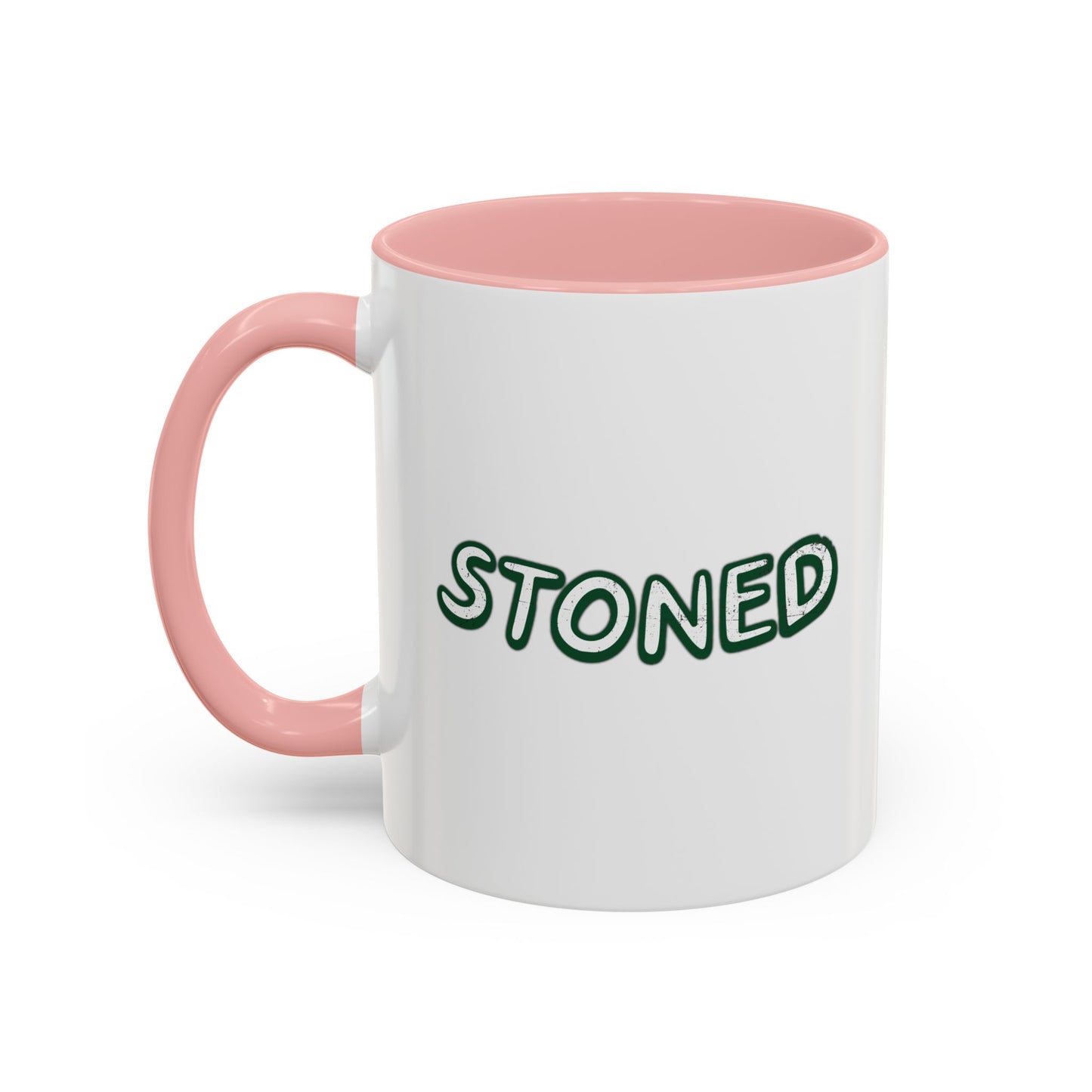 STONED Accent BiColor Funny Sarcastic Mug