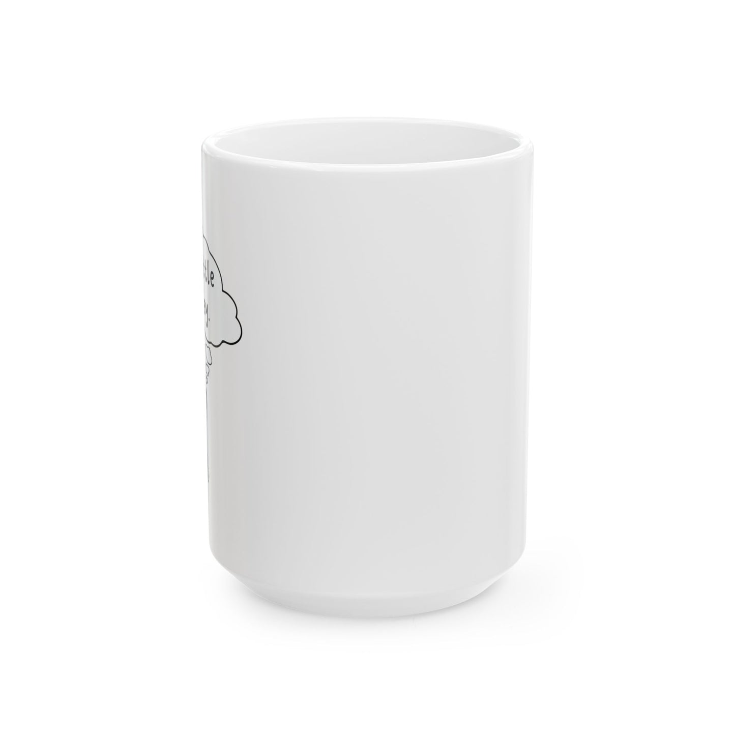 I'M A LITTLE DOOR KEY FUNNY SARCASTIC WHITE MUG