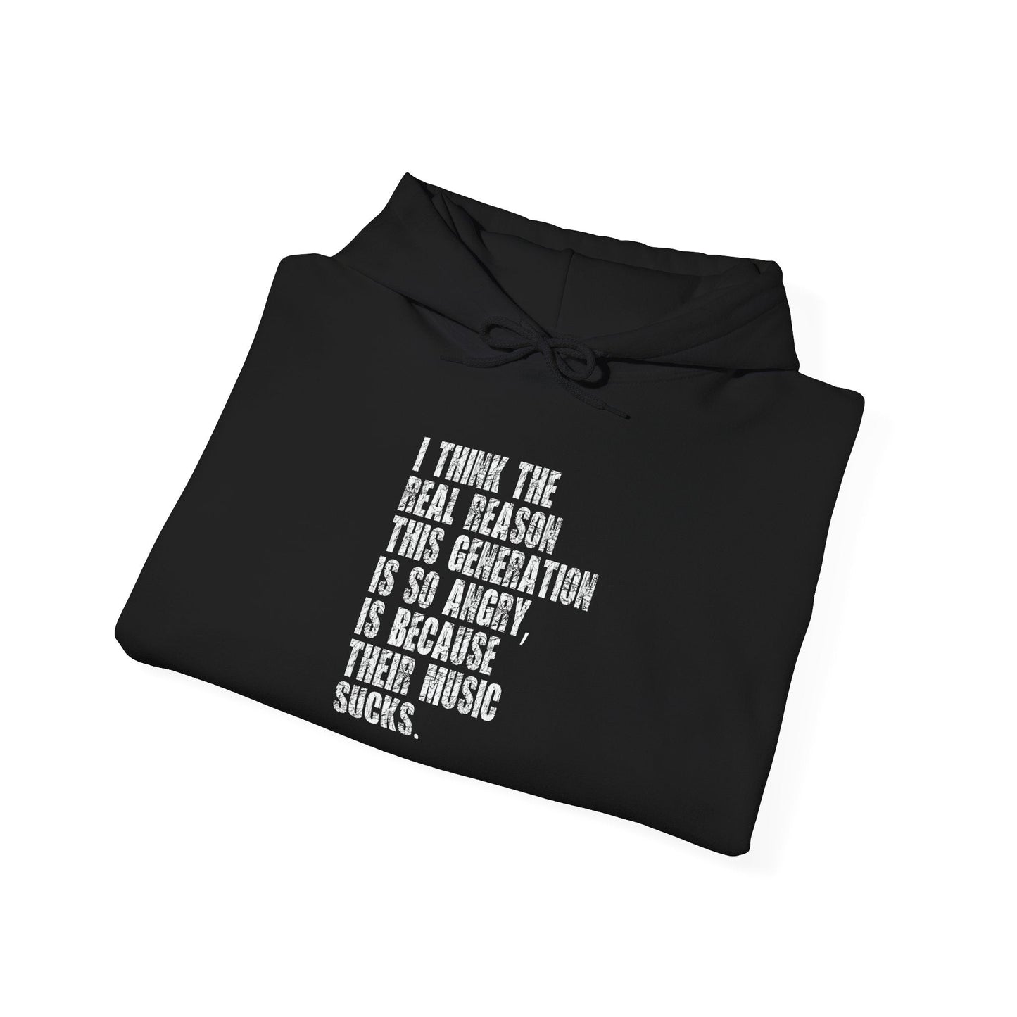 BECAUSE THEIR MUSIC SUCKS - Premium Unisex Funny Sarcastic Black Hoodie Sweatshirt