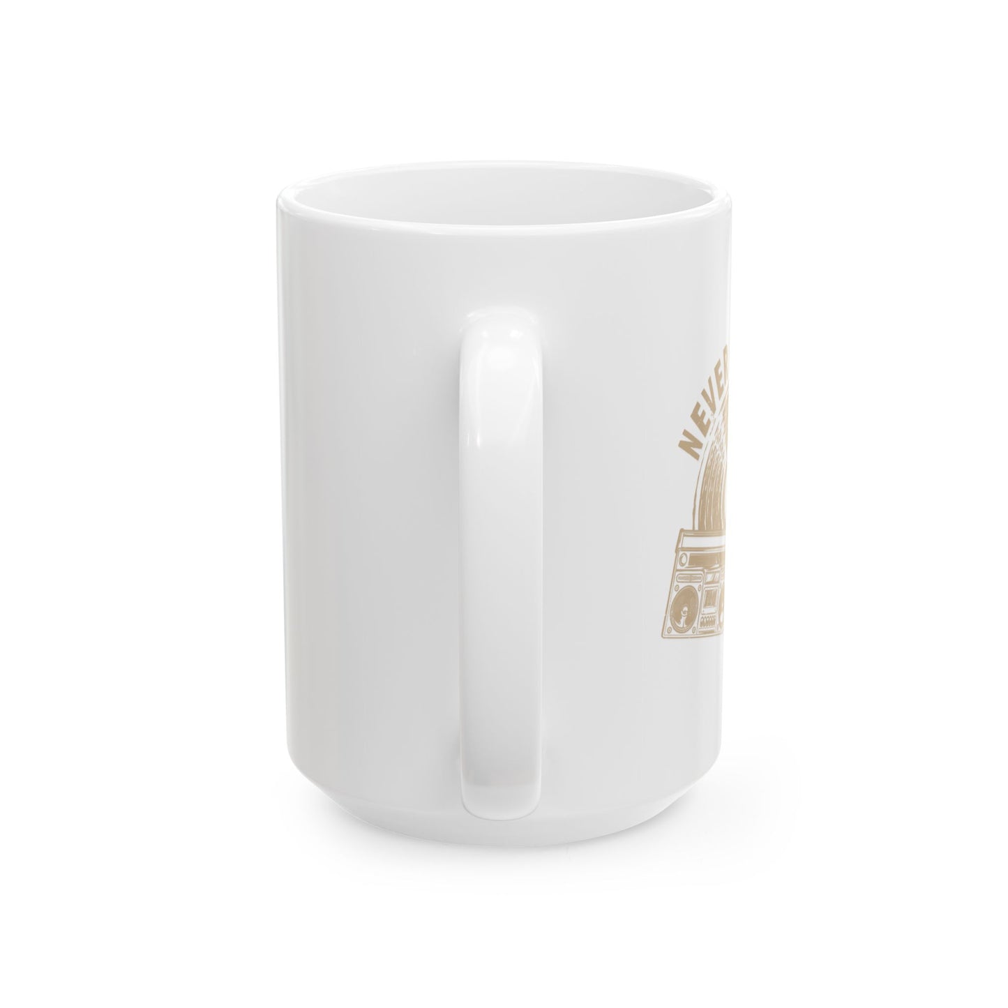 NEVER FORGET FUNNY SARCASTIC MUG