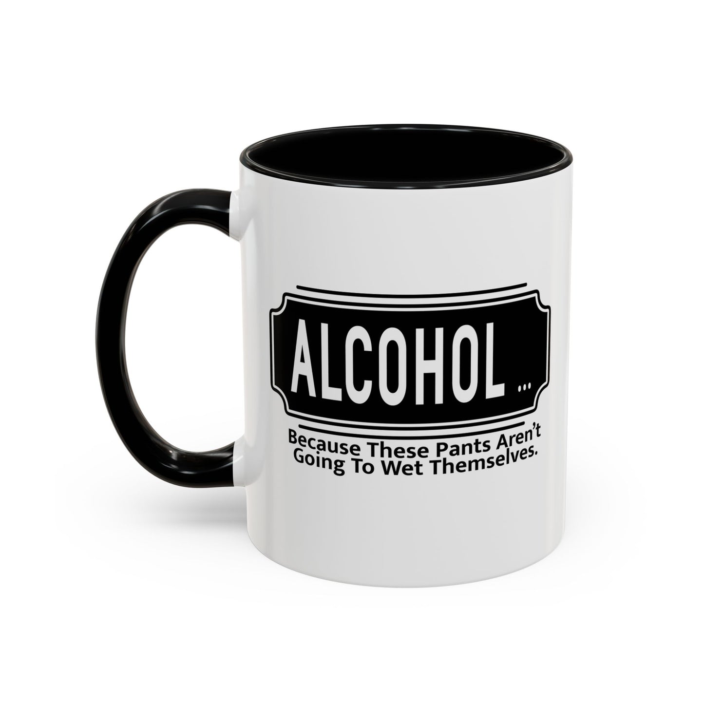 WHY ALCOHOL!? Accent BiColor Funny Sarcastic Mug