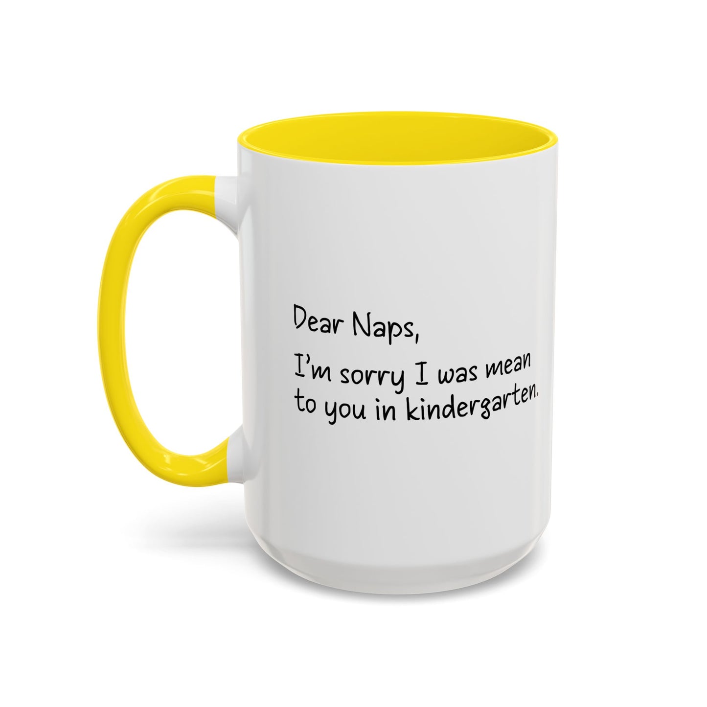 Dear Naps Accent BiColor Funny Sarcastic Mug