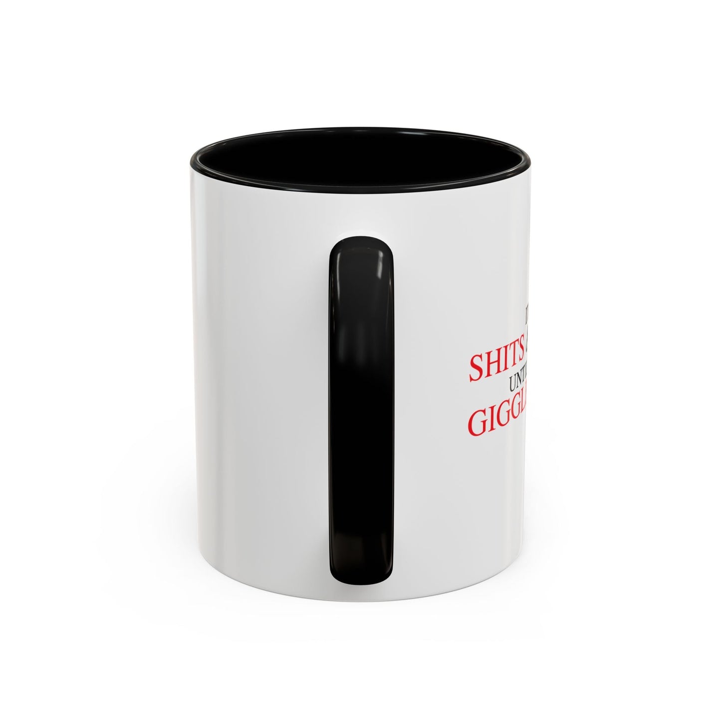 SHITS & GIGGLES Accent BiColor Funny Sarcastic Mug