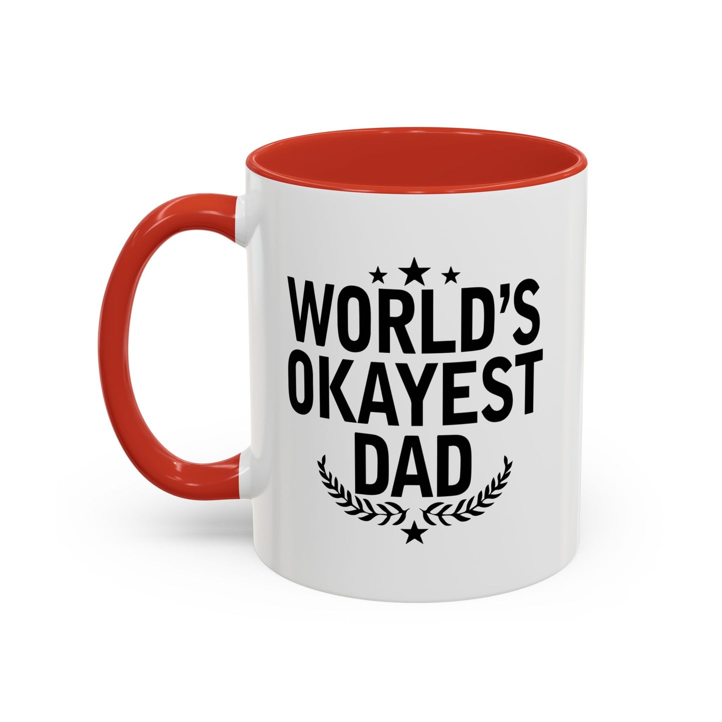 WORLD'S OKAYEST DAD Accent BiColor Funny Sarcastic Mug