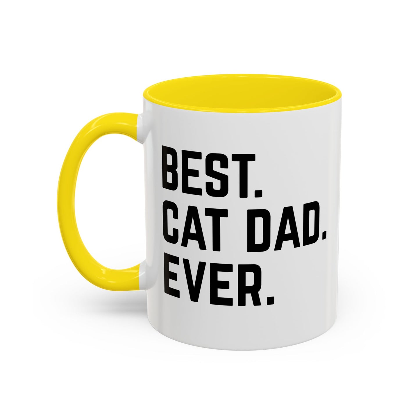 BEST CAT DAD EVER Accent BiColor Funny Sarcastic Mug