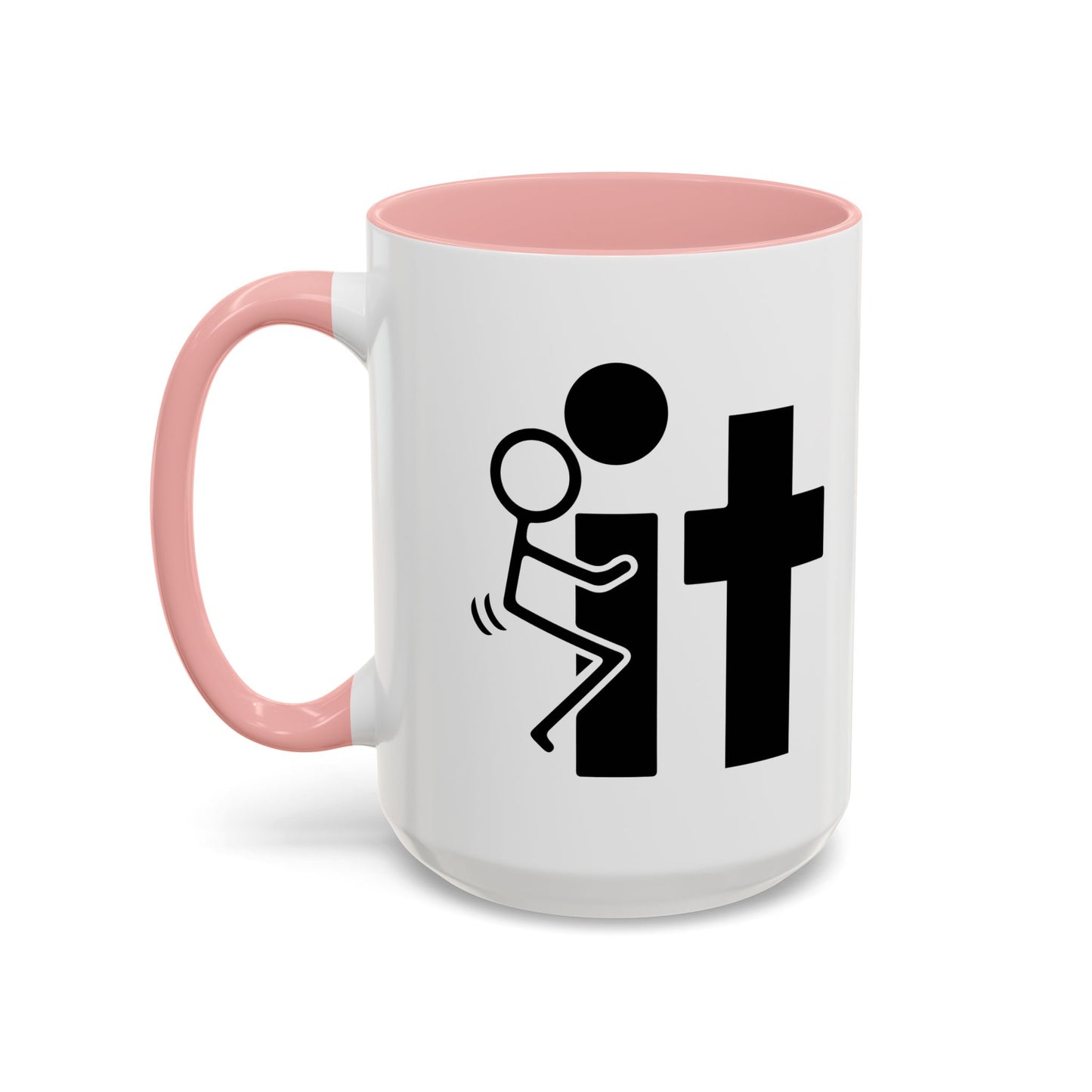 FCK IT Accent BiColor Funny Sarcastic Mug