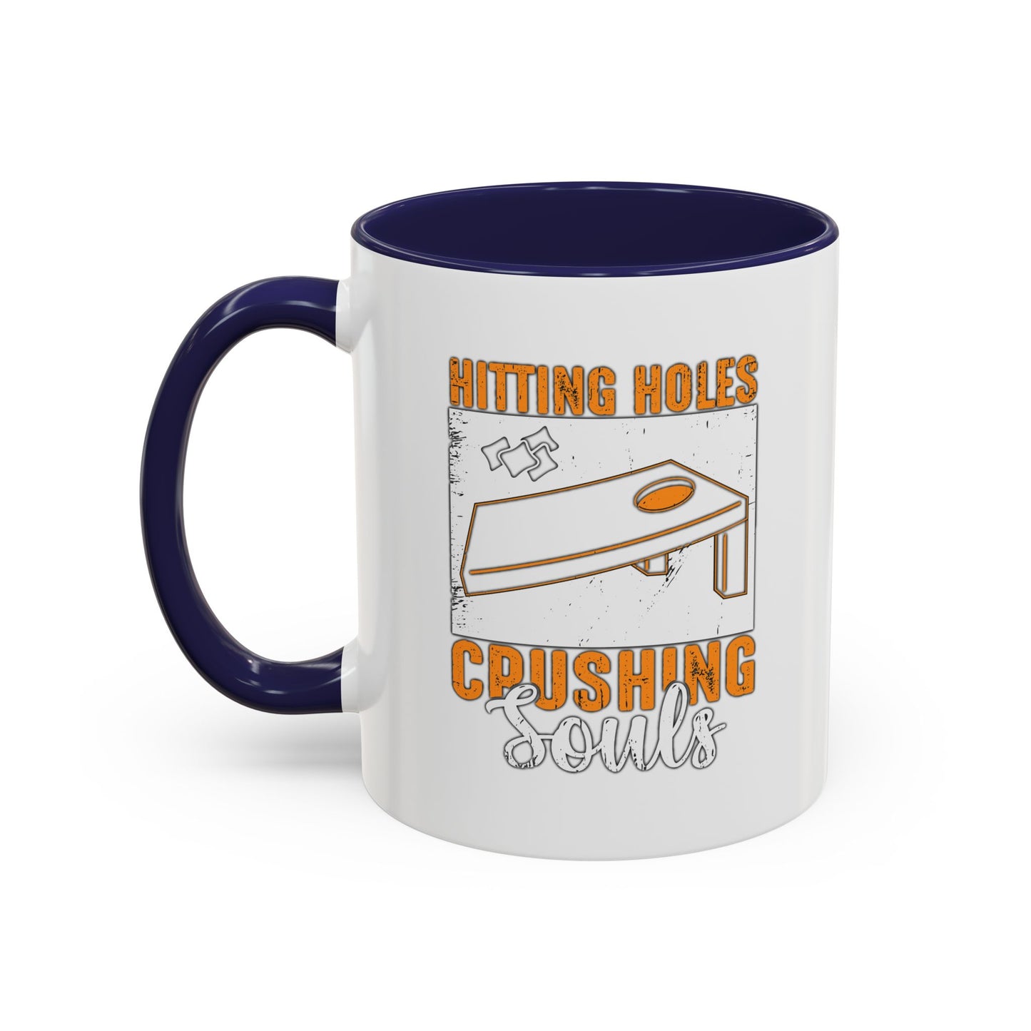 HITTING HOLES CPUSHING SOULS Accent BiColor Funny Sarcastic Mug