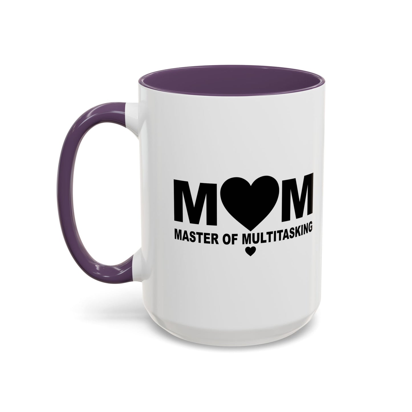 MASTER OF MULTITASKING Accent BiColor Funny Sarcastic Mug