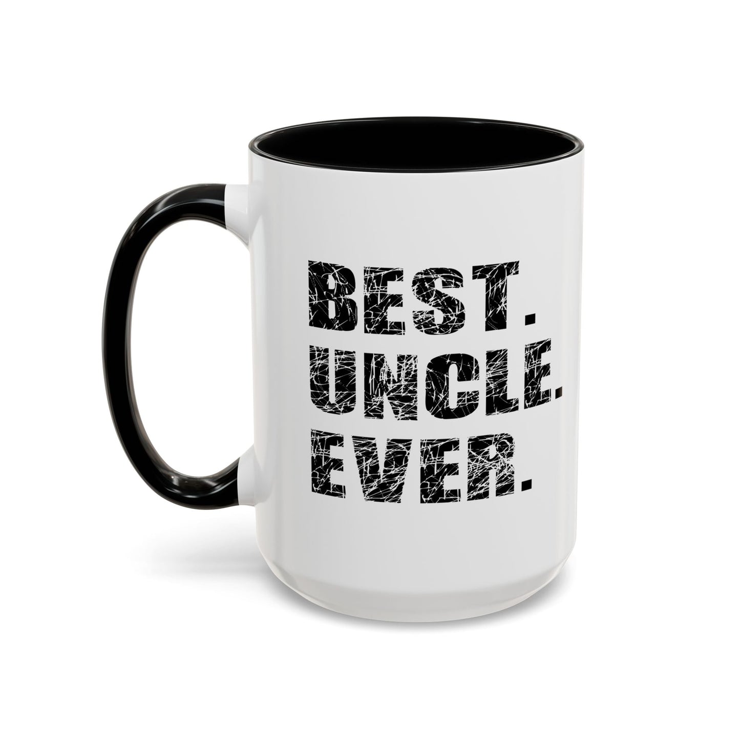 BEST. UNCLE. EVER. Accent BiColor Funny Sarcastic Mug