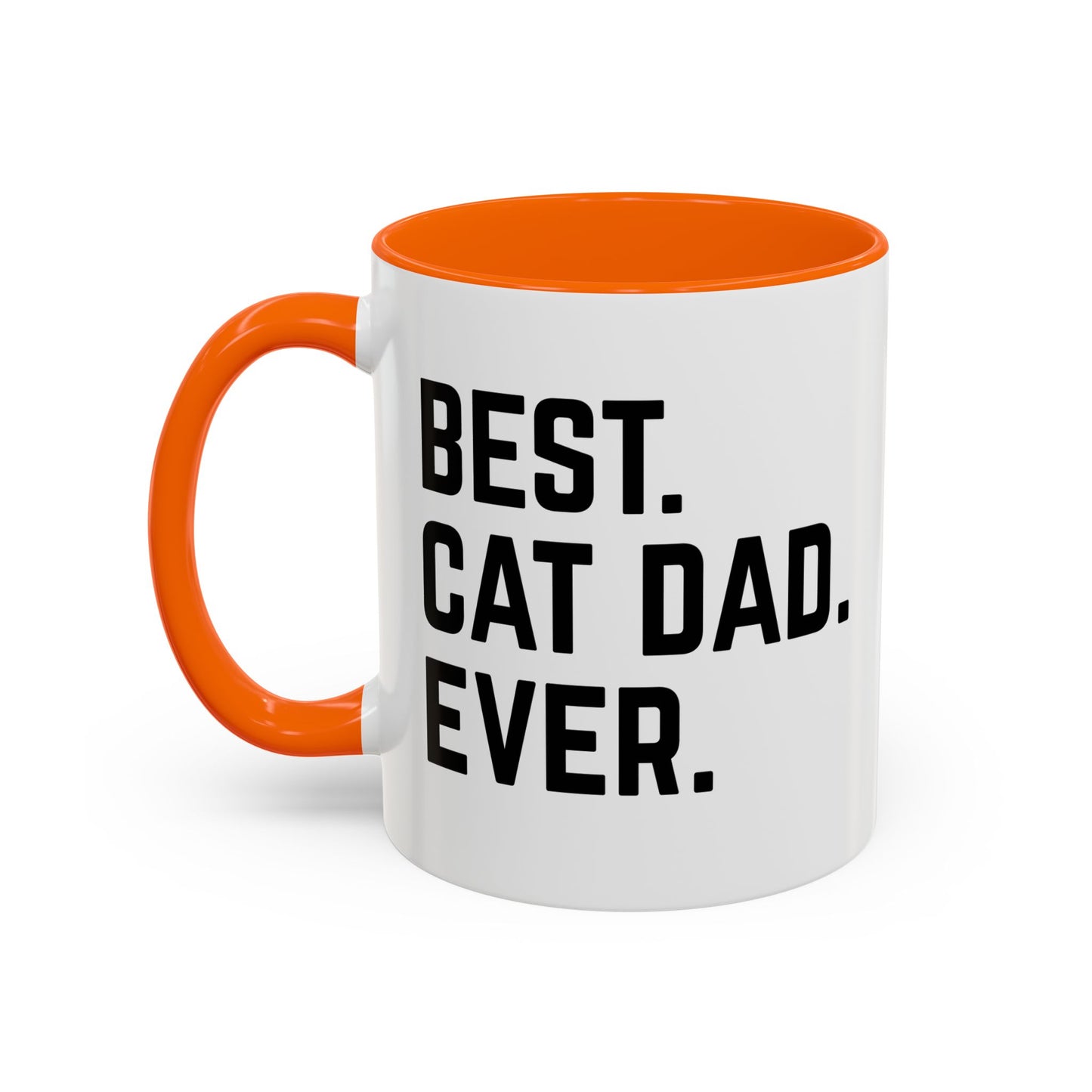 BEST CAT DAD EVER Accent BiColor Funny Sarcastic Mug