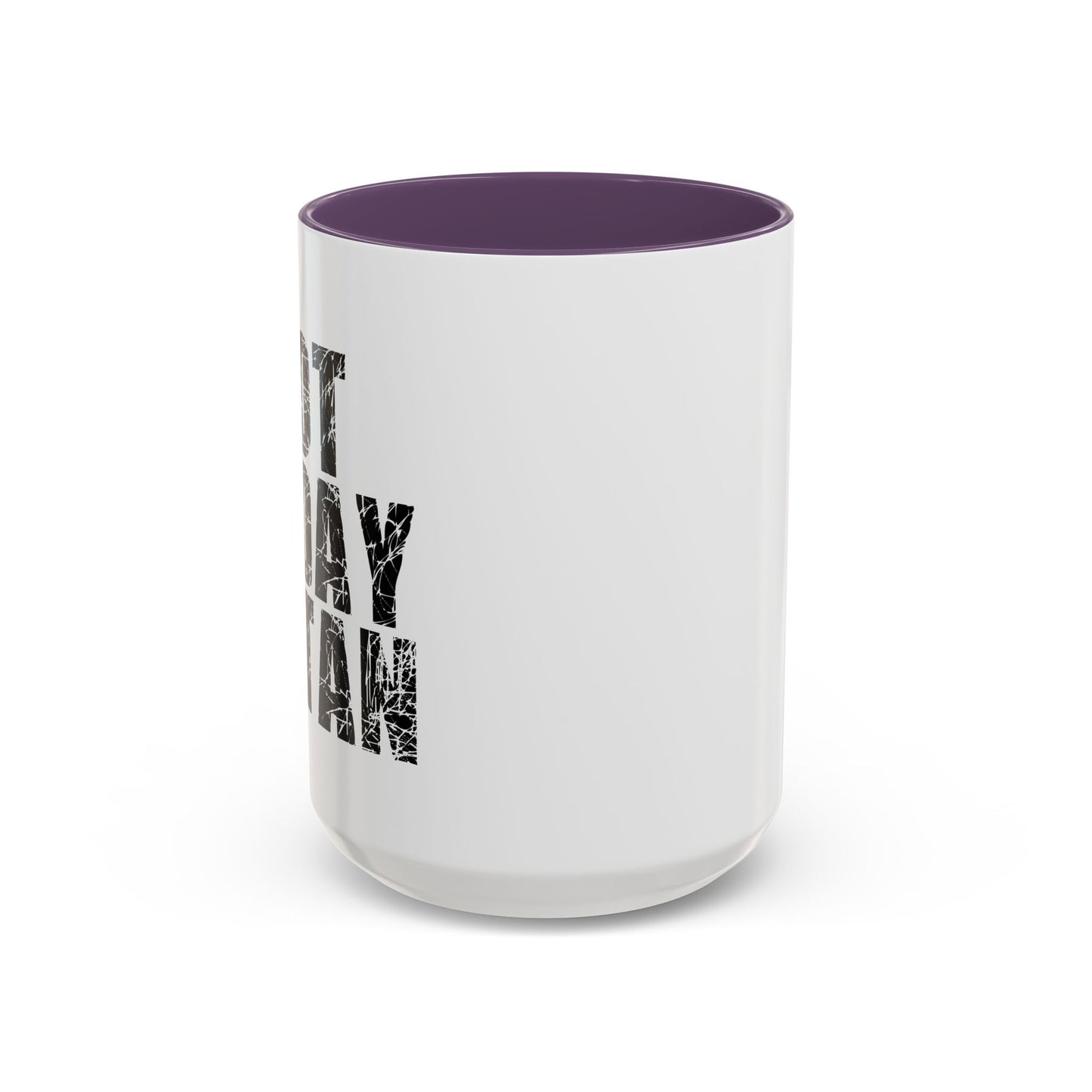 NOT TODAY SATAN Accent BiColor Funny Sarcastic Mug