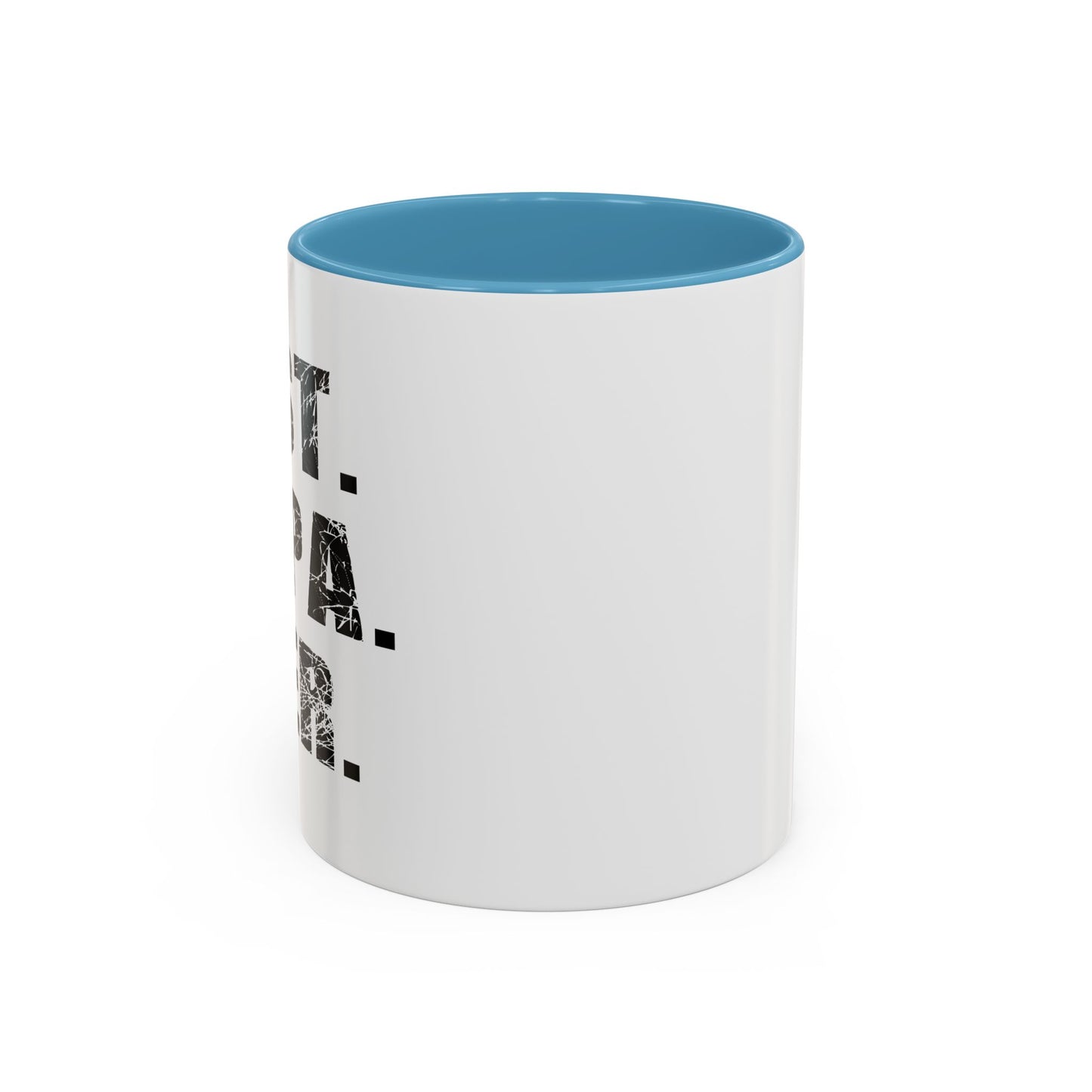 BEST. PAPA. EVER. Accent BiColor Funny Sarcastic Mug