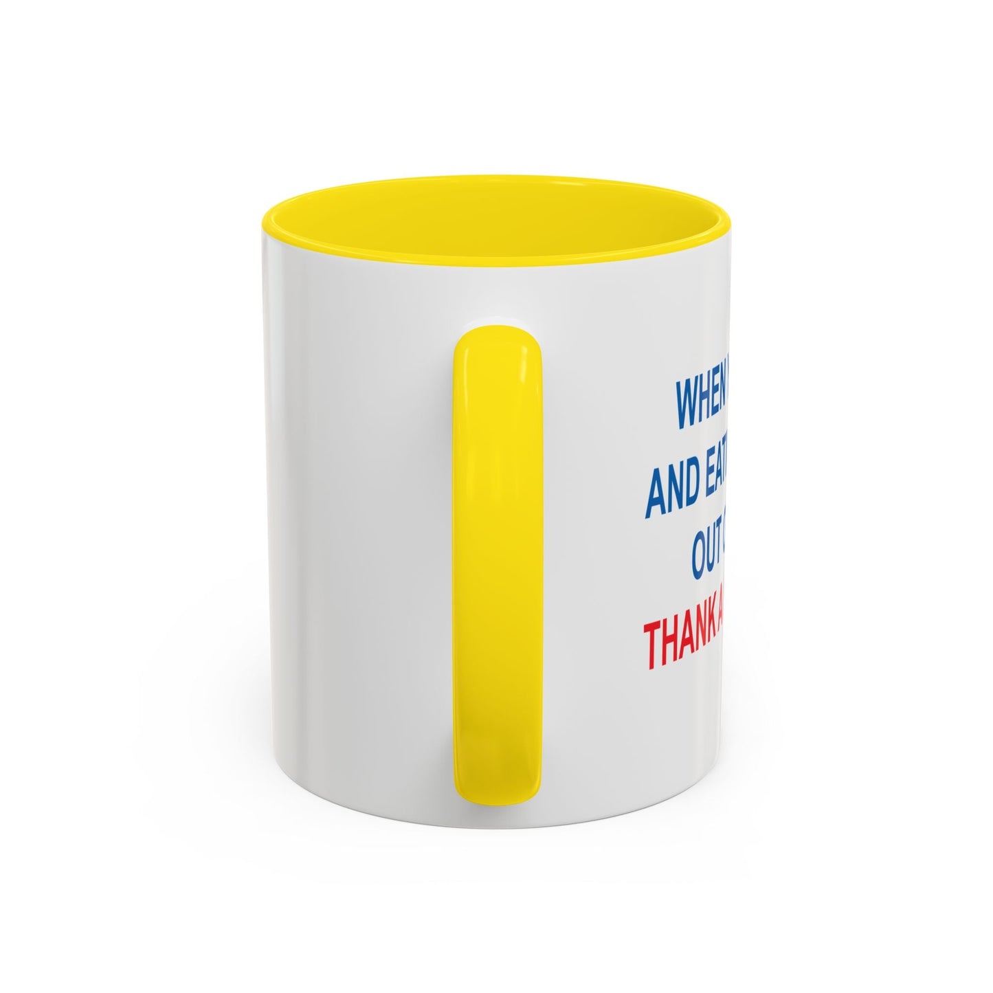 THANK A REPUBLICAN Accent BiColor Funny Sarcastic Mug