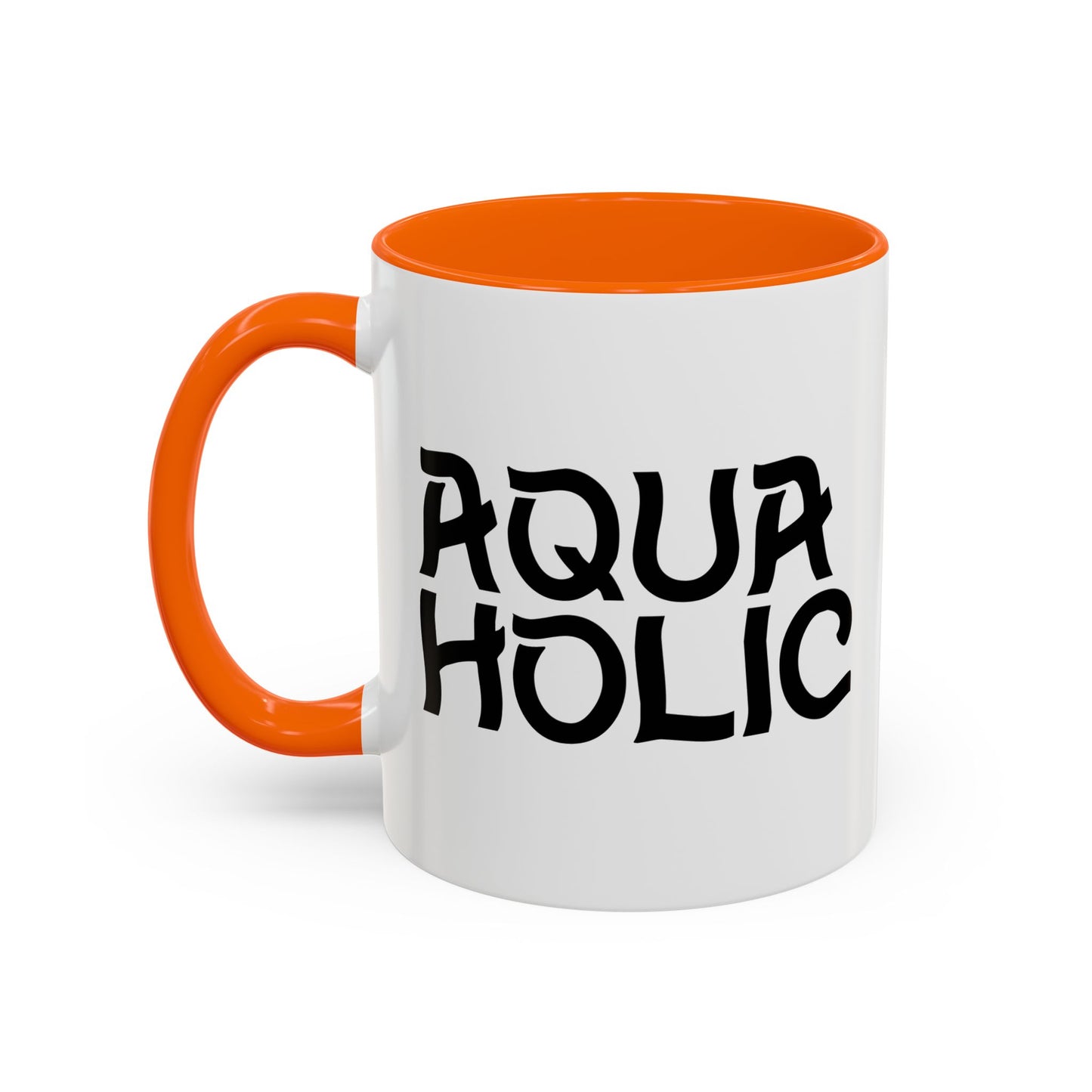 AQUAHOLIC Accent BiColor Funny Sarcastic Mug