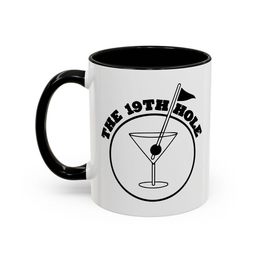 THE 19TH HOLE Accent BiColor Funny Sarcastic Mug