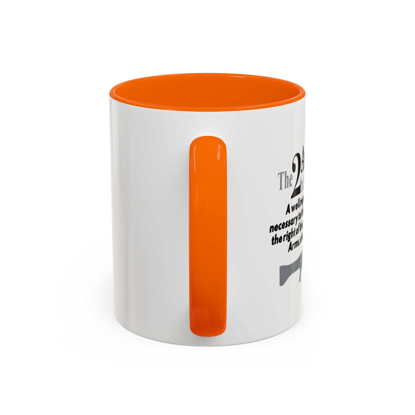 THE 2NS AMENDMENT Accent BiColor Funny Sarcastic Mug