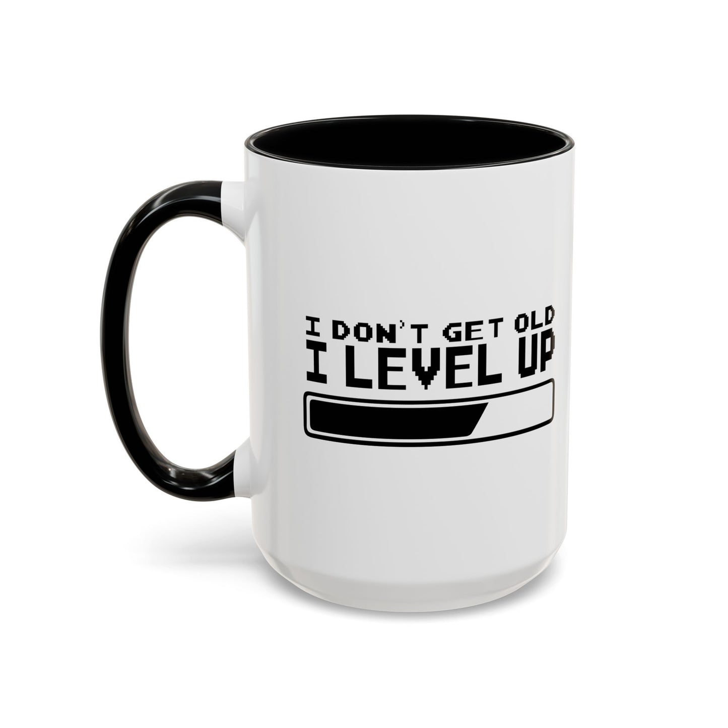 I DON'T GET OLD I LEVEL UP Accent BiColor Funny Sarcastic Mug