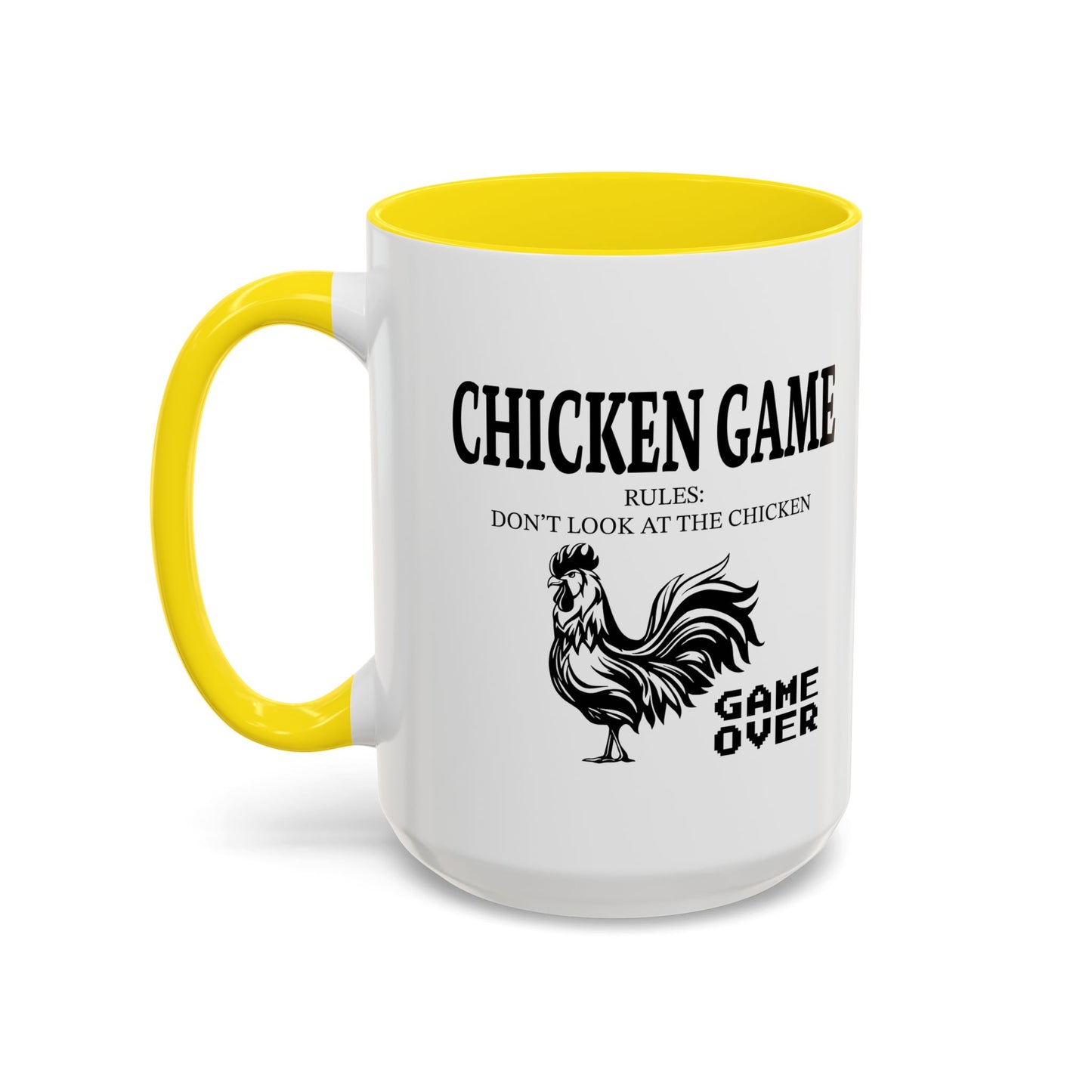 CHICKEN GAME Accent BiColor Funny Sarcastic Mug