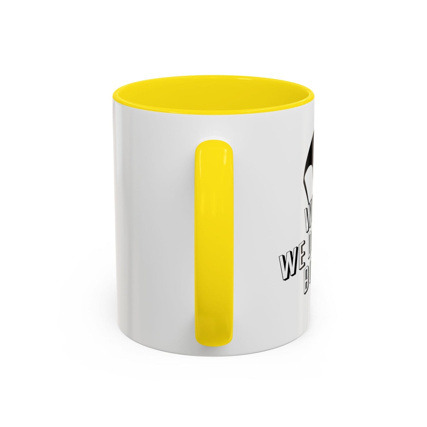 WHERE WE DROPPIN' BOYS!? Accent BiColor Funny Sarcastic Mug