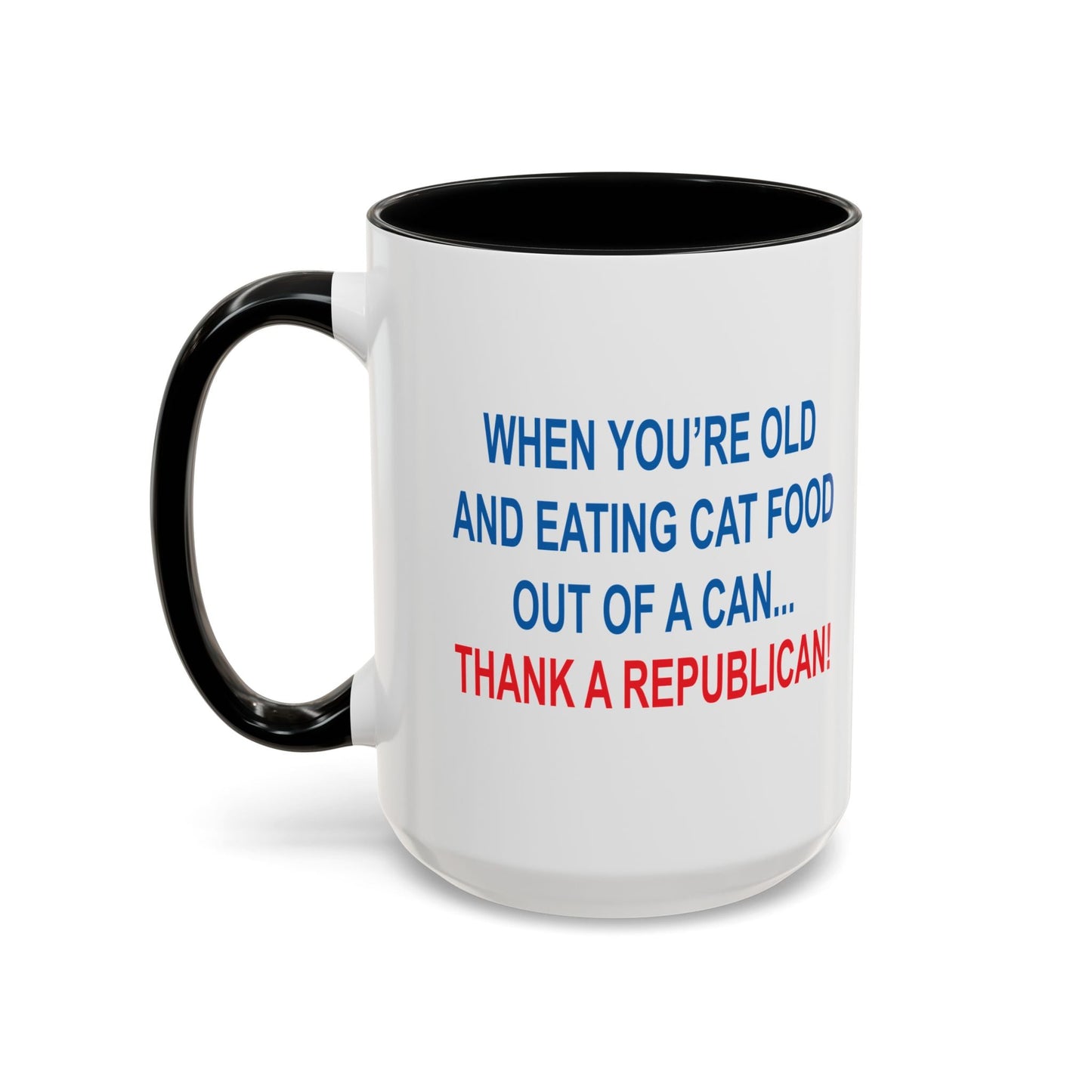 THANK A REPUBLICAN Accent BiColor Funny Sarcastic Mug