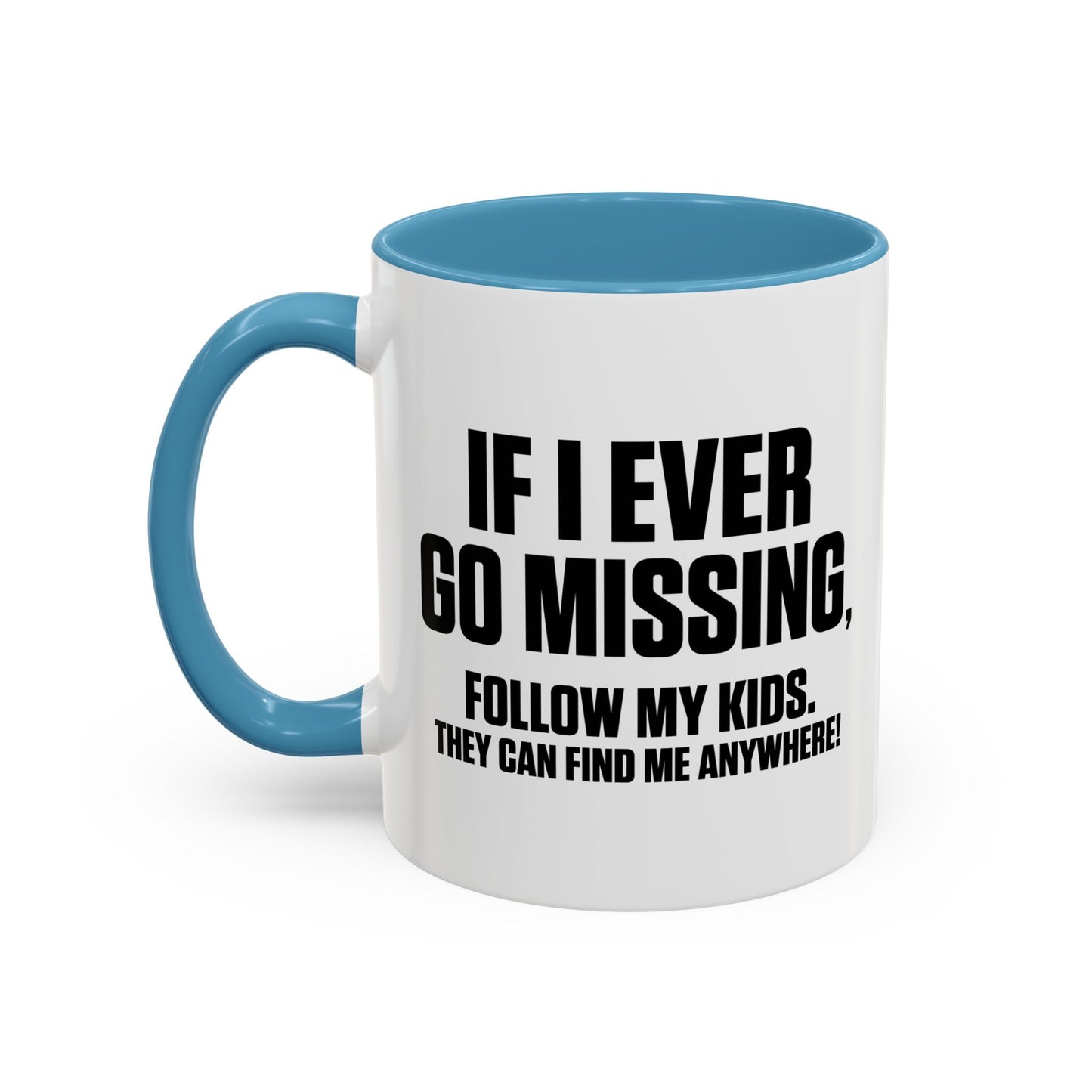 FOLLOW MY KIDS Accent BiColor Funny Sarcastic Mug