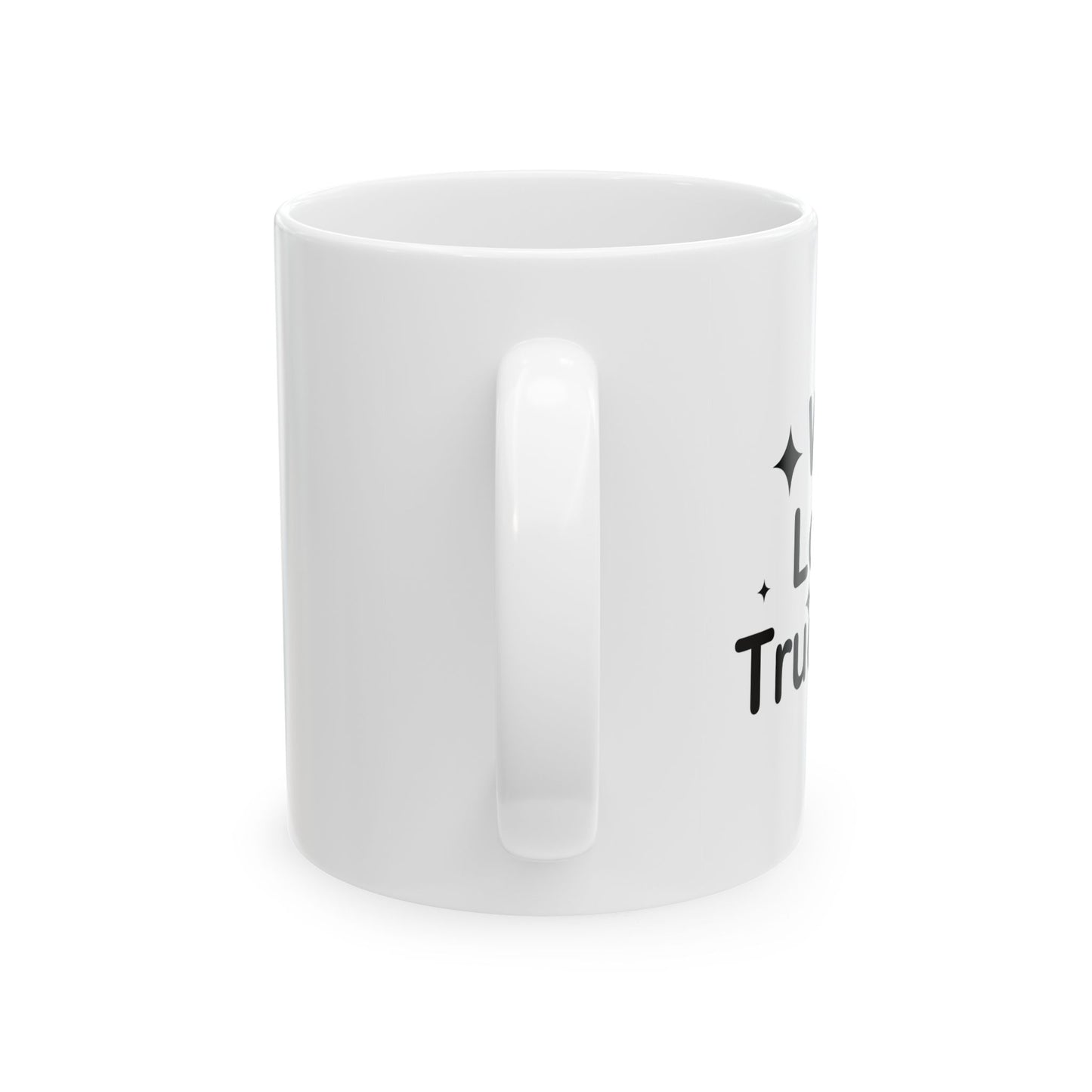 WE LOVE TRUCKERS WHITE MUG