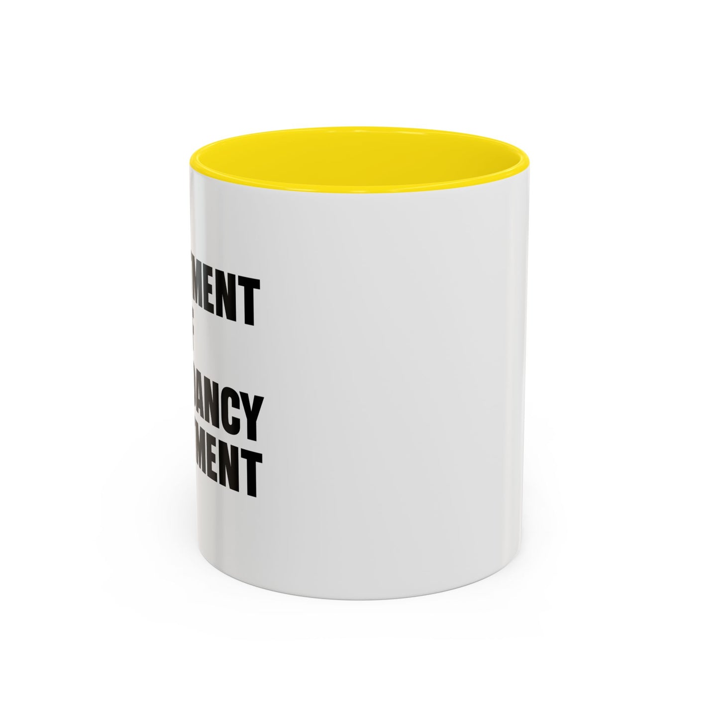 DEPARTMENT OF REDUNDANCY DEPARTMENT Accent BiColor Funny Sarcastic Mug