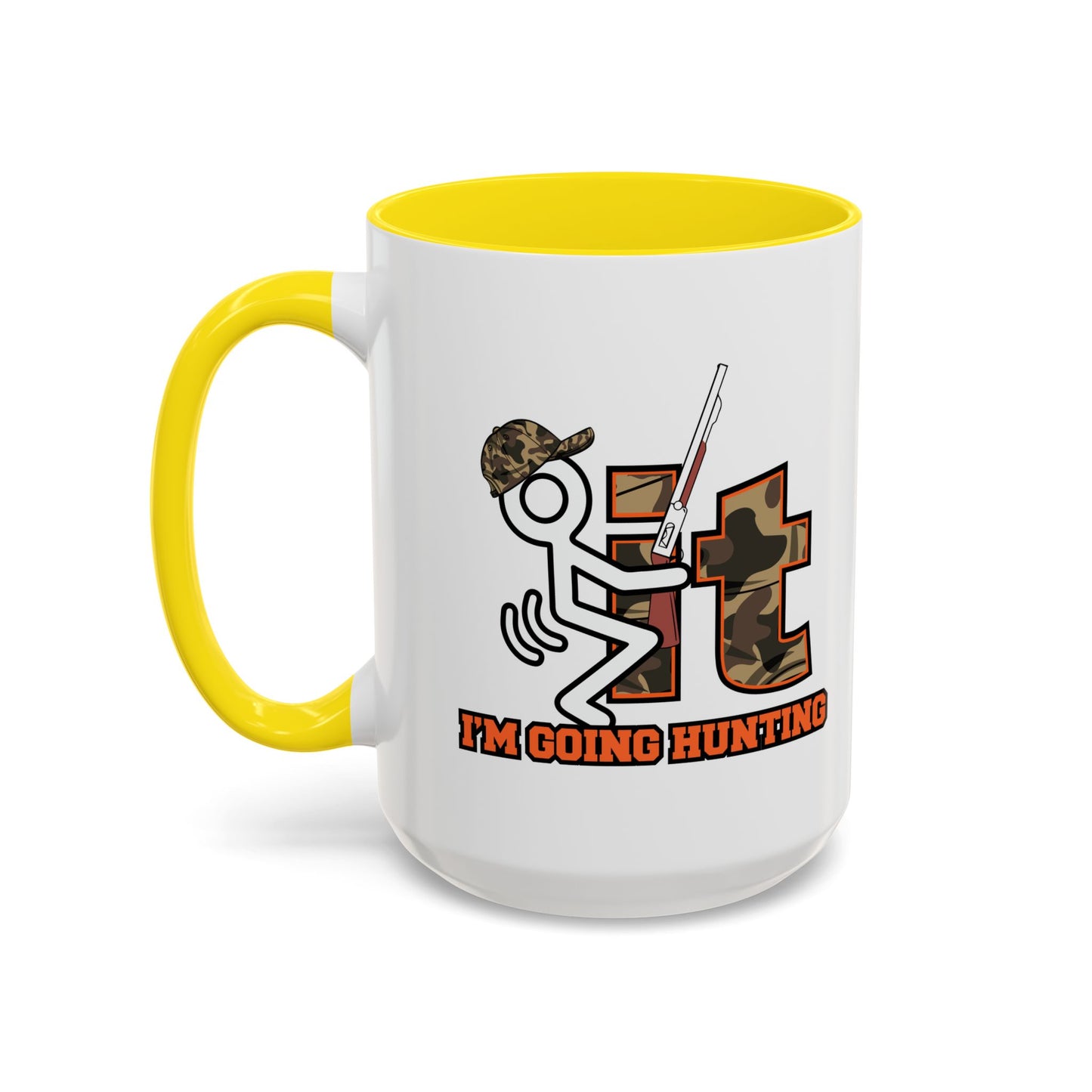 I'M GOING HUNTING Accent BiColor Funny Sarcastic Mug