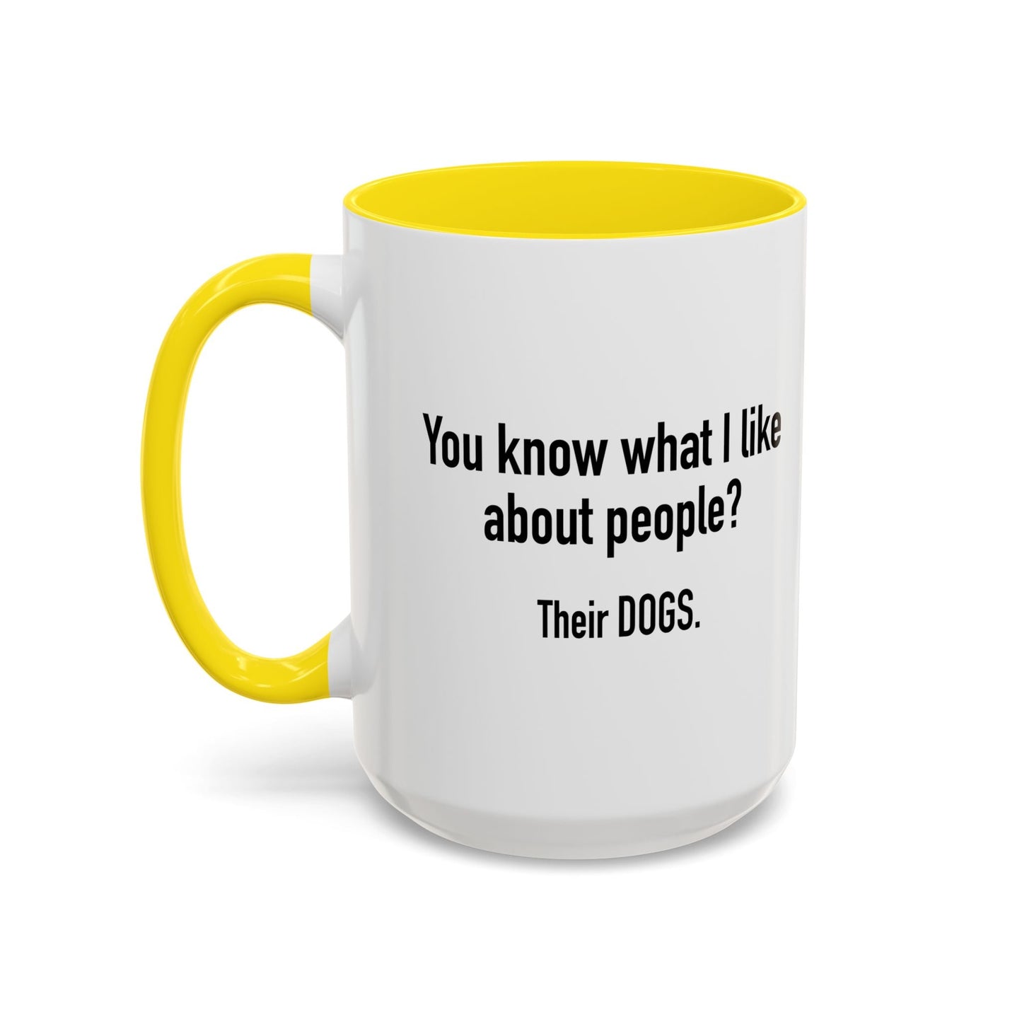 WHAT I LIKE ABOUT PEOPLE Accent BiColor Funny Sarcastic Mug