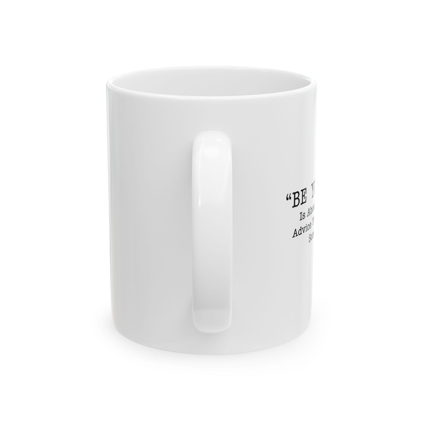 THE WORST ADVICE YOU CAN GIVE TO SOME PEOPLE. FUNNY SARCASTIC WHITE MUG