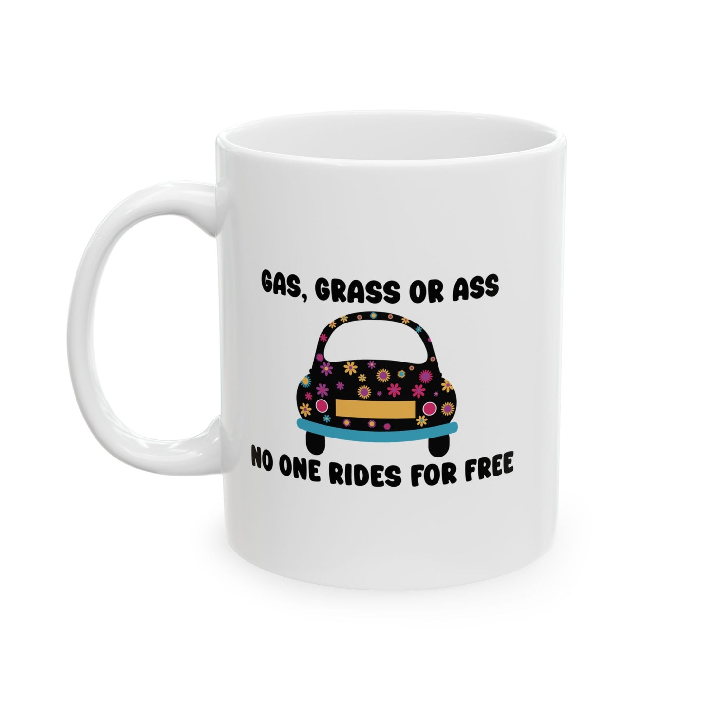 NO ONE RIDES 4 FREE FUNNY SARCASTIC WHITE MUG