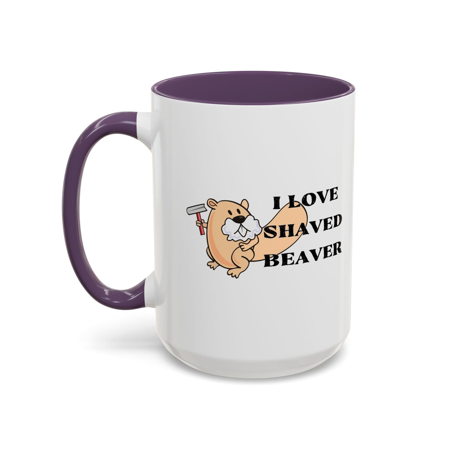 I LOVE SHAVED BEAVER Accent BiColor Funny Sarcastic Mug