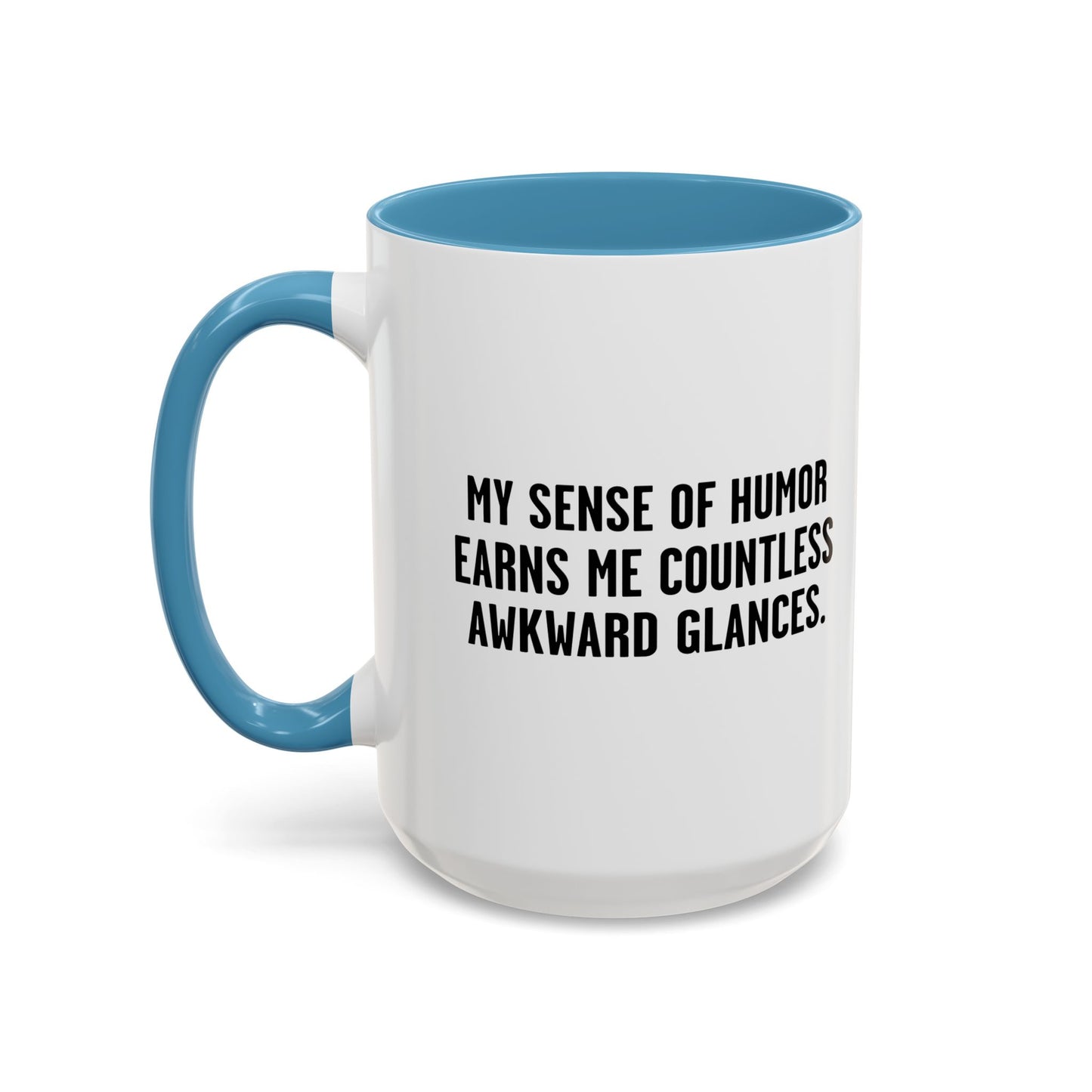 COUNTLESS AWKWARD GLANCES Accent BiColor Funny Sarcastic Mug