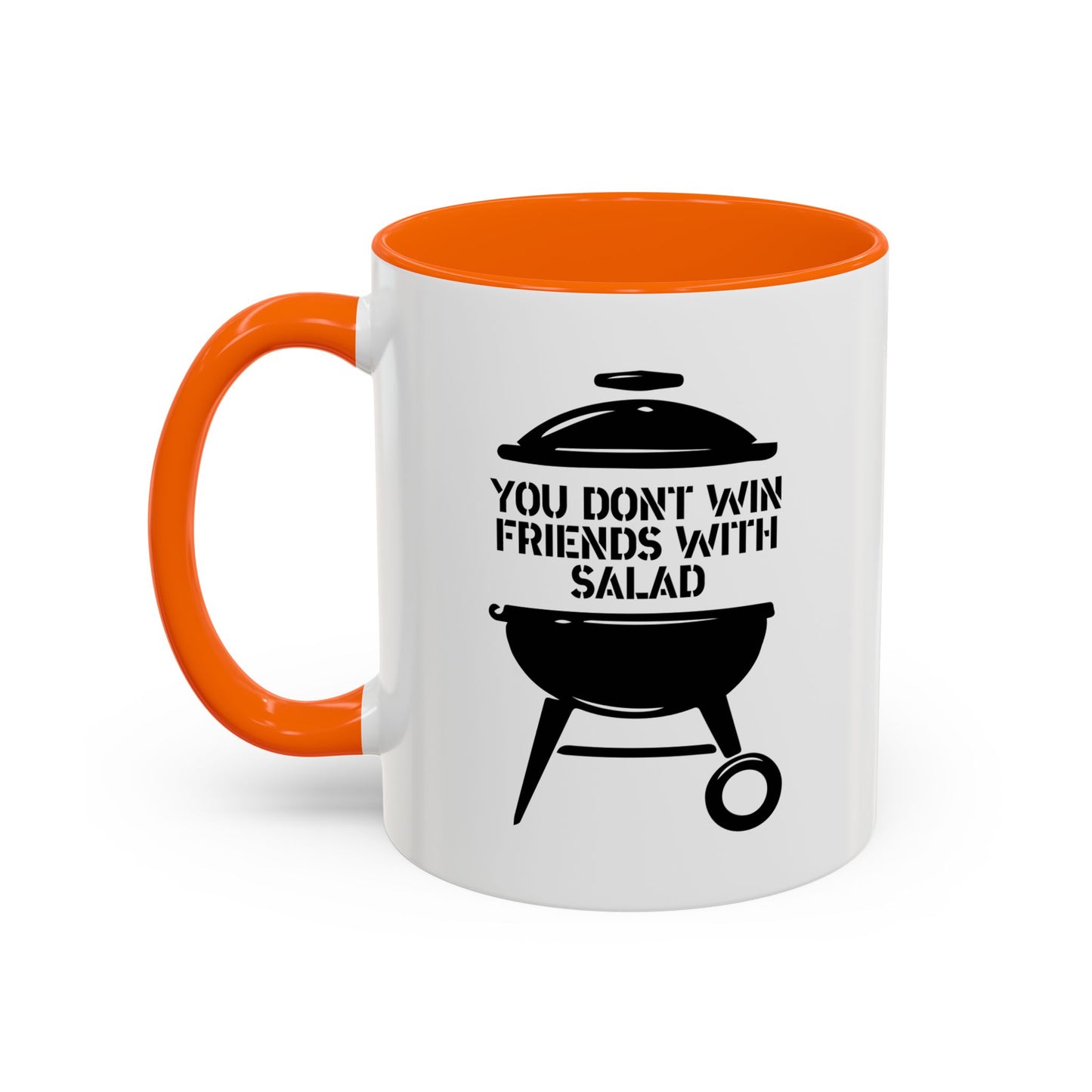 YOU DON’T WIN FRIENDS WITH SALAD Accent BiColor Funny Sarcastic Mug