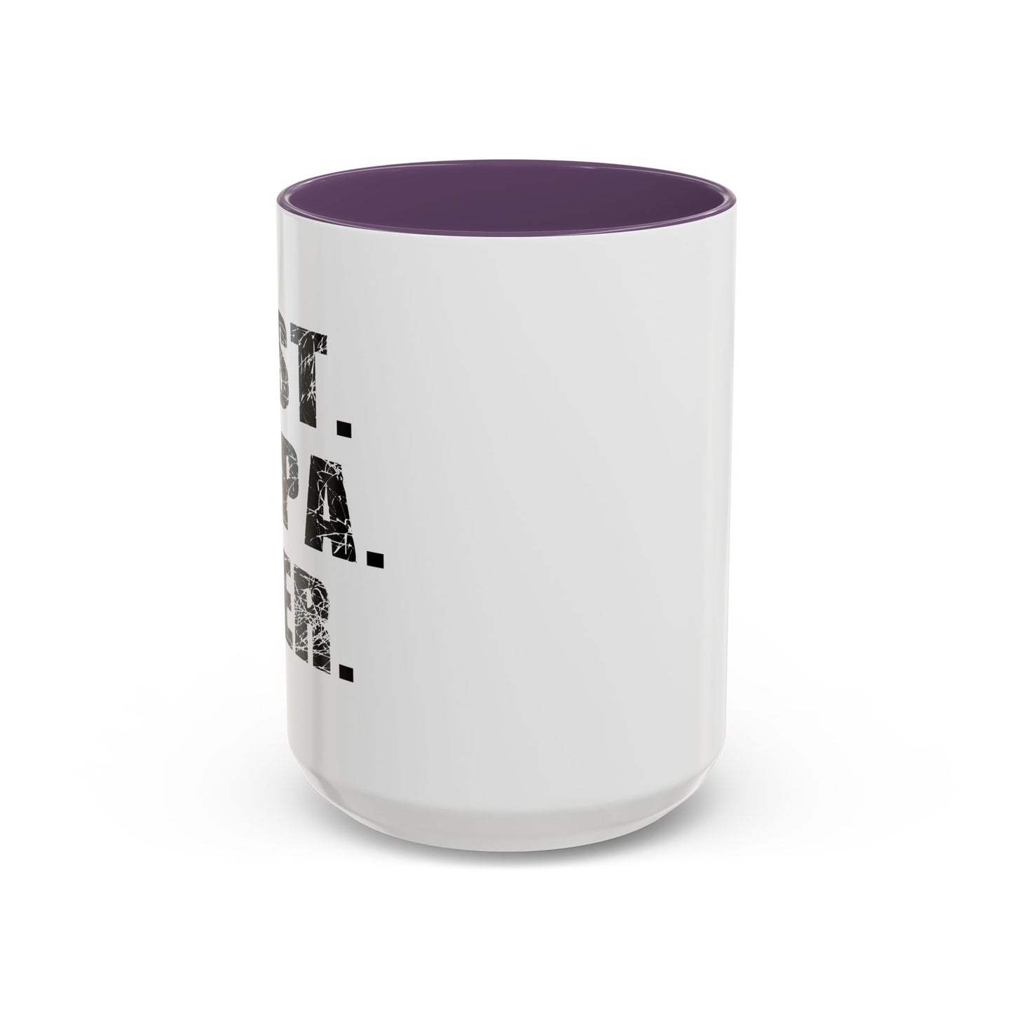 BEST. PAPA. EVER. Accent BiColor Funny Sarcastic Mug