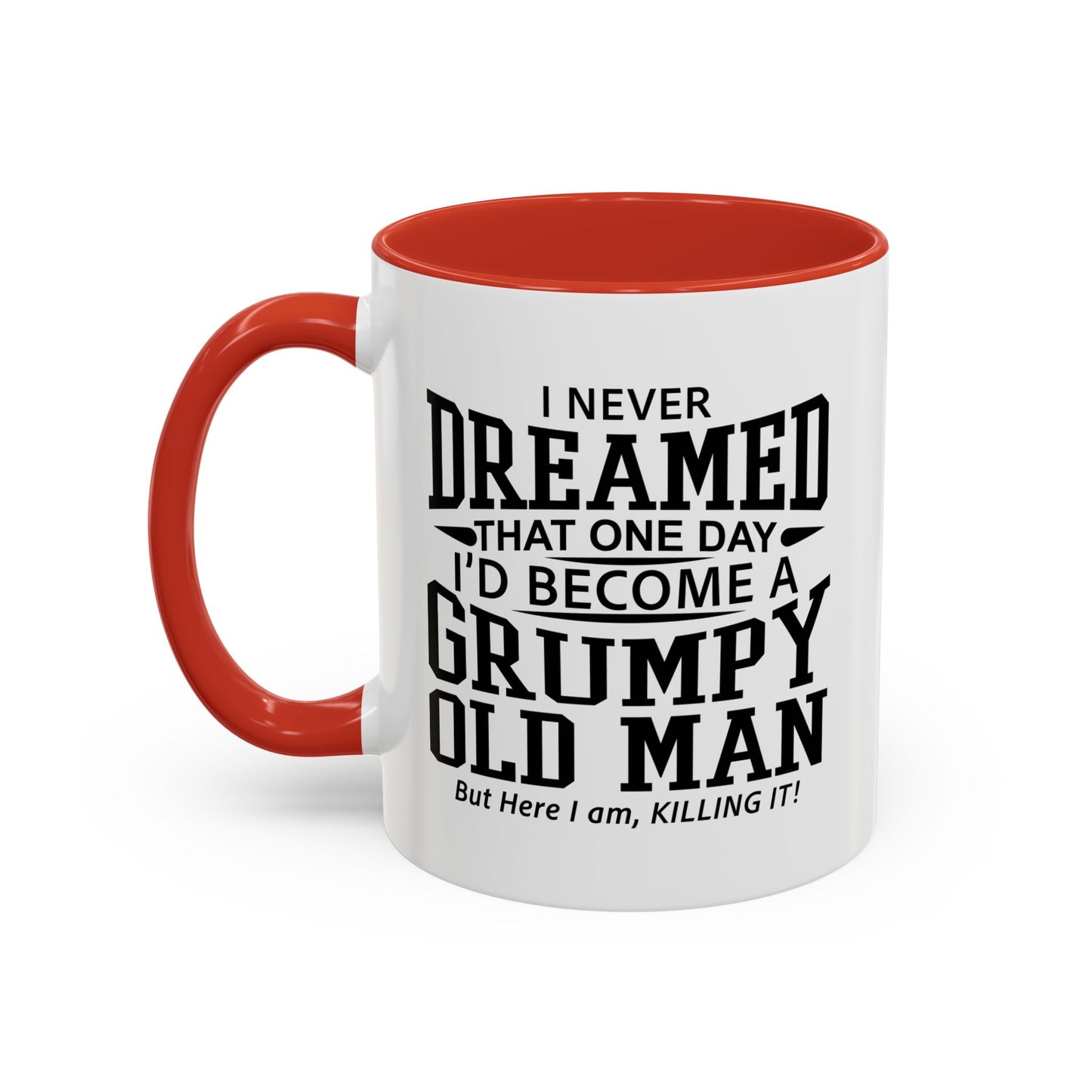 GRUMPY OLD MAN Accent BiColor Funny Sarcastic Mug