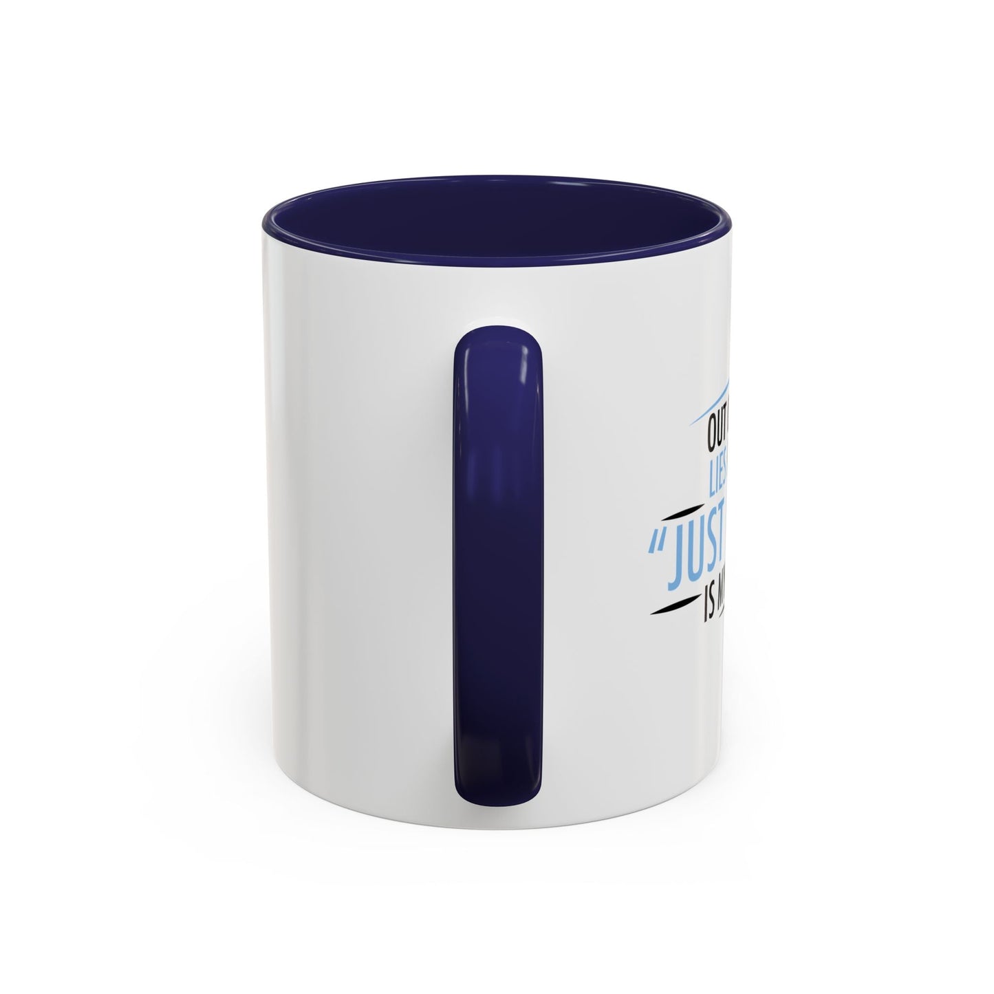 JUST KIDDING IS MY FAVORITE Accent BiColor Funny Sarcastic Mug