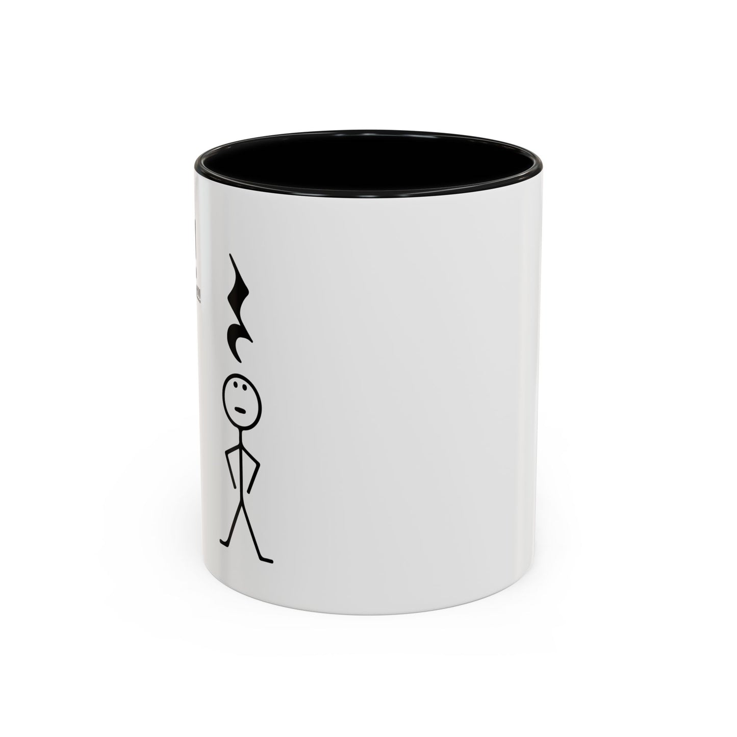 YOU'RE UNDER A REST Accent BiColor Funny Sarcastic Mug