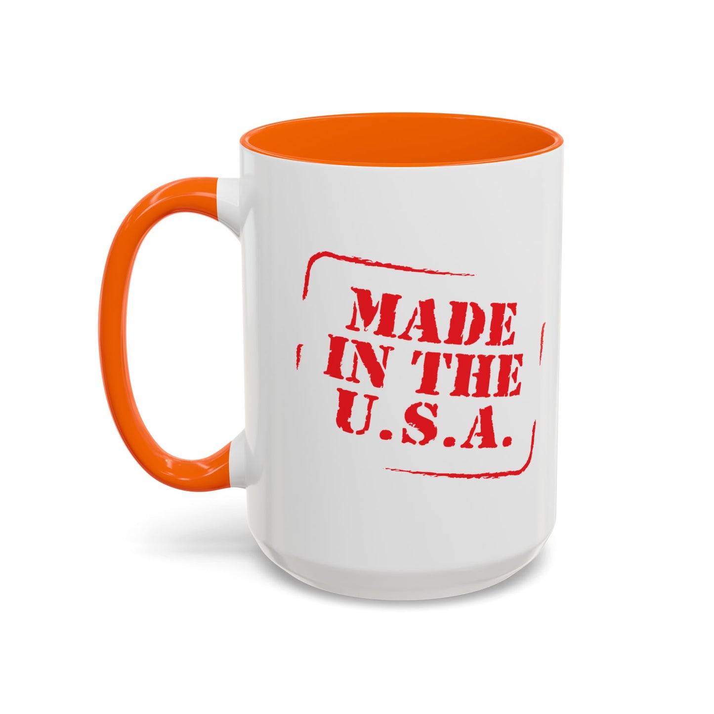 MADE IN THE U.S.A Accent BiColor Funny Sarcastic Mug