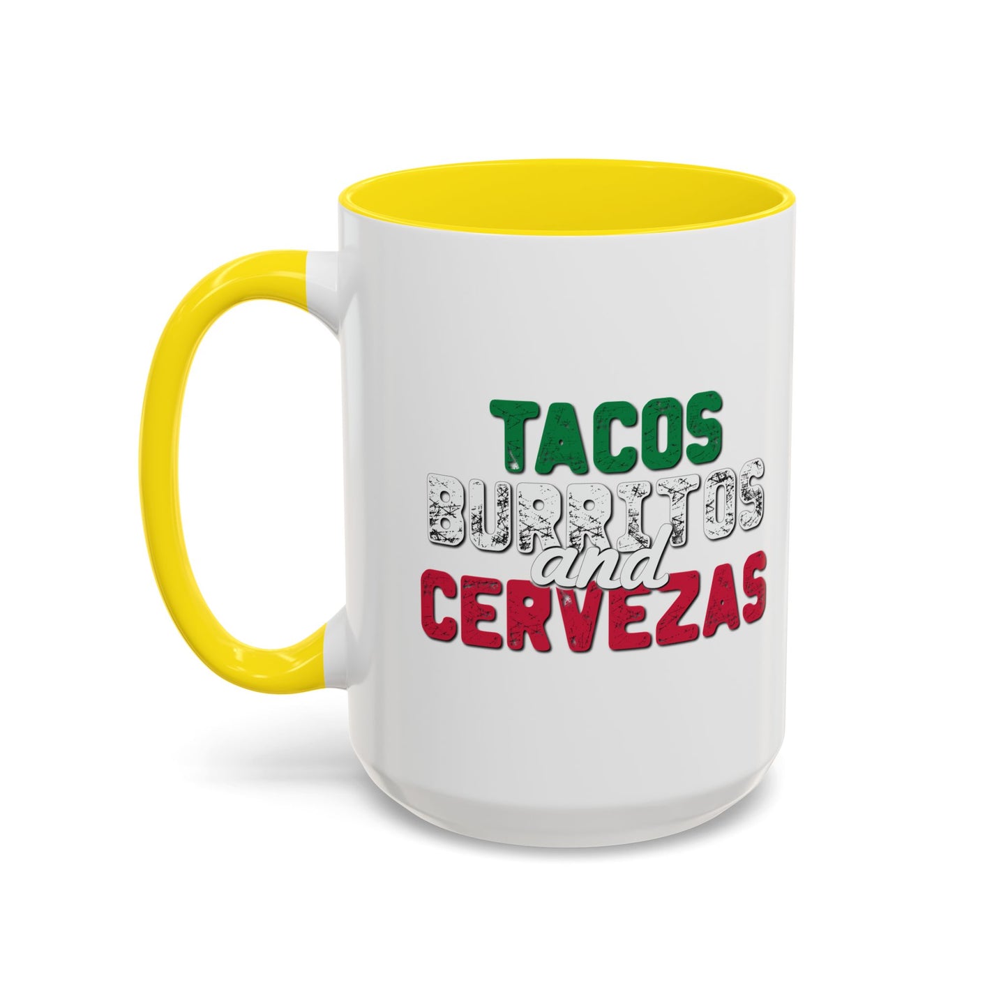 TACOS BURRITOS AND CERVEZAS Accent BiColor Funny Sarcastic Mug