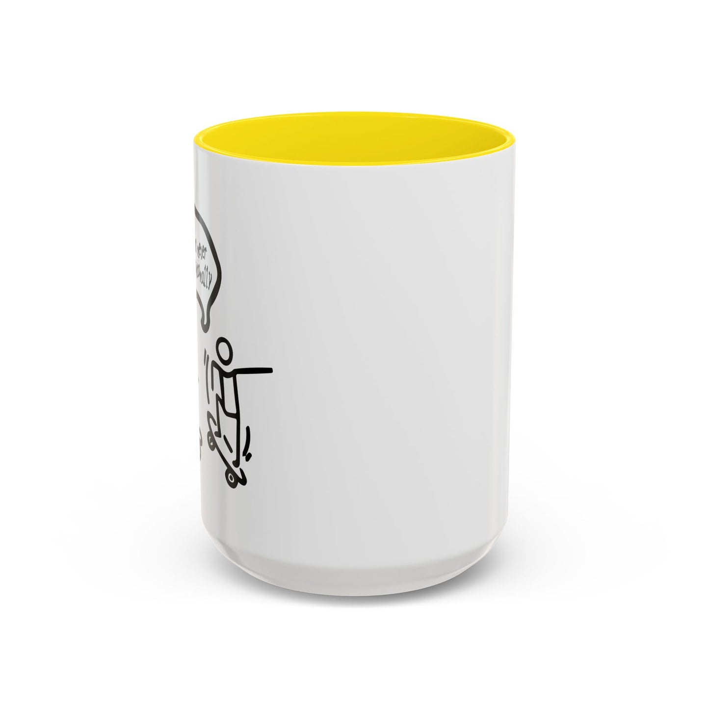 I DO ALL MY OWN STUNTS Accent BiColor Funny Sarcastic Mug