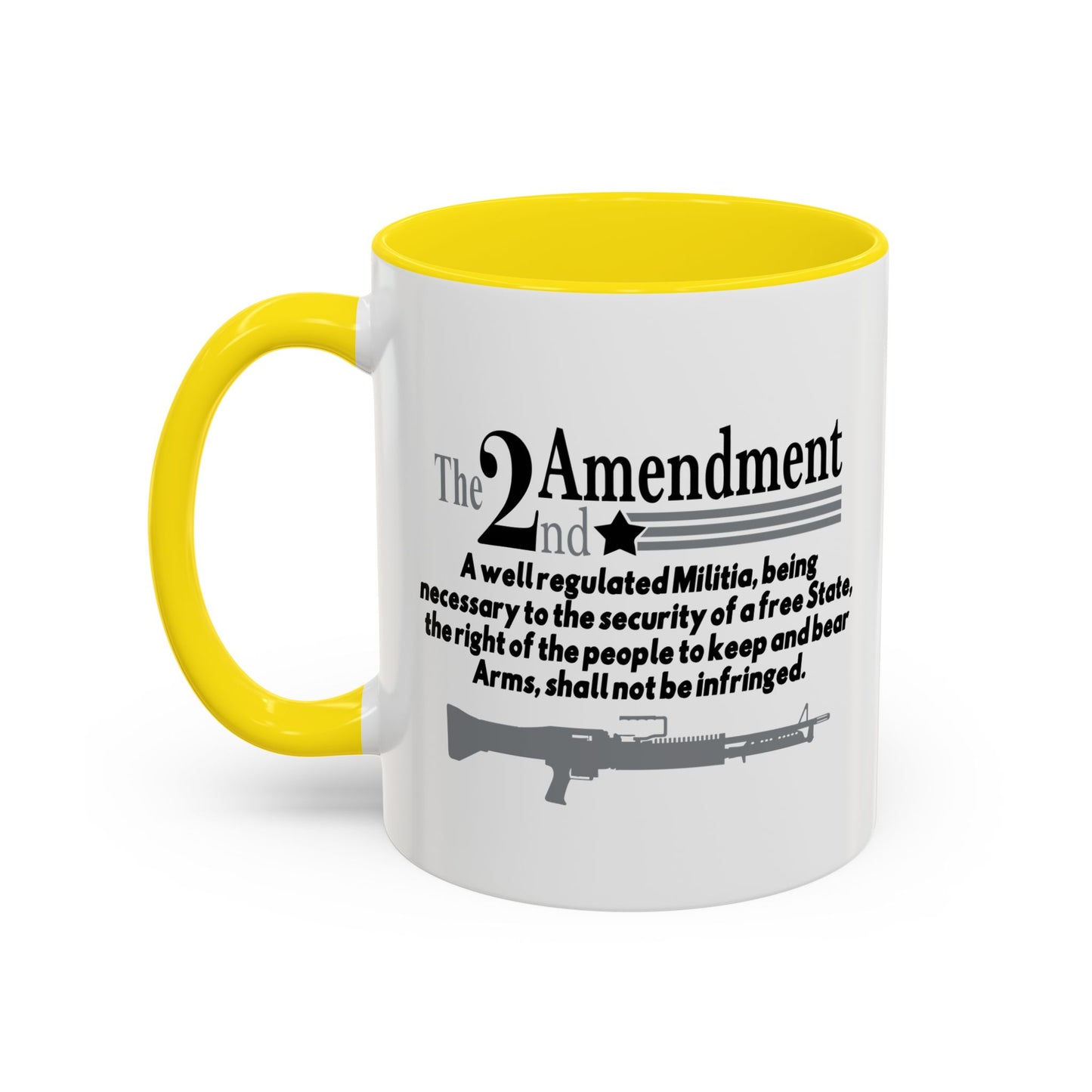 THE 2NS AMENDMENT Accent BiColor Funny Sarcastic Mug