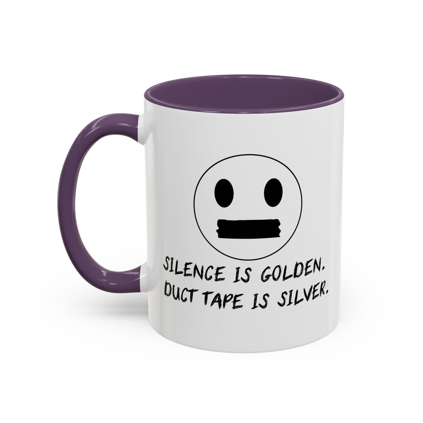 SCILENCE IS GOLDEN. DUCT TAPE IS SILVER Accent BiColor Funny Sarcastic Mug