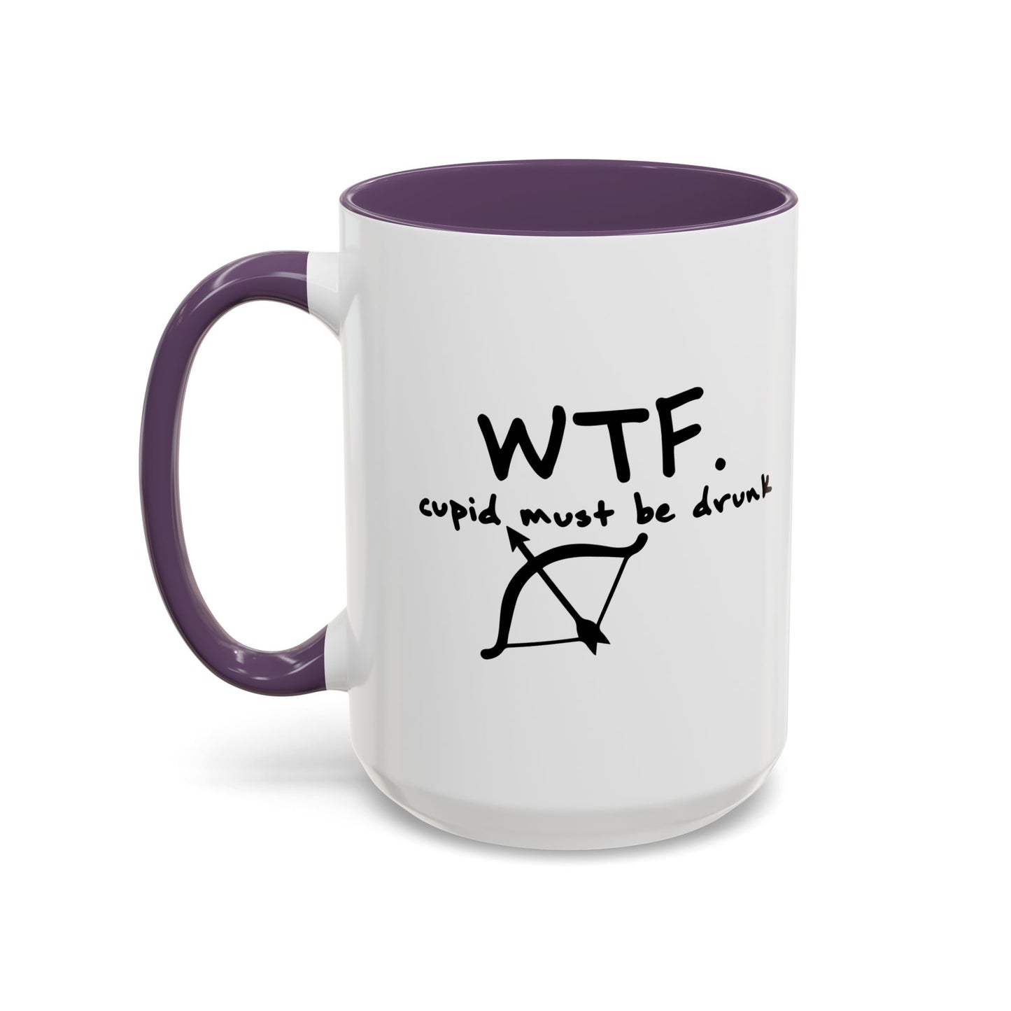 WTF. CUPID - Accent BiColor Funny Sarcastic Mug