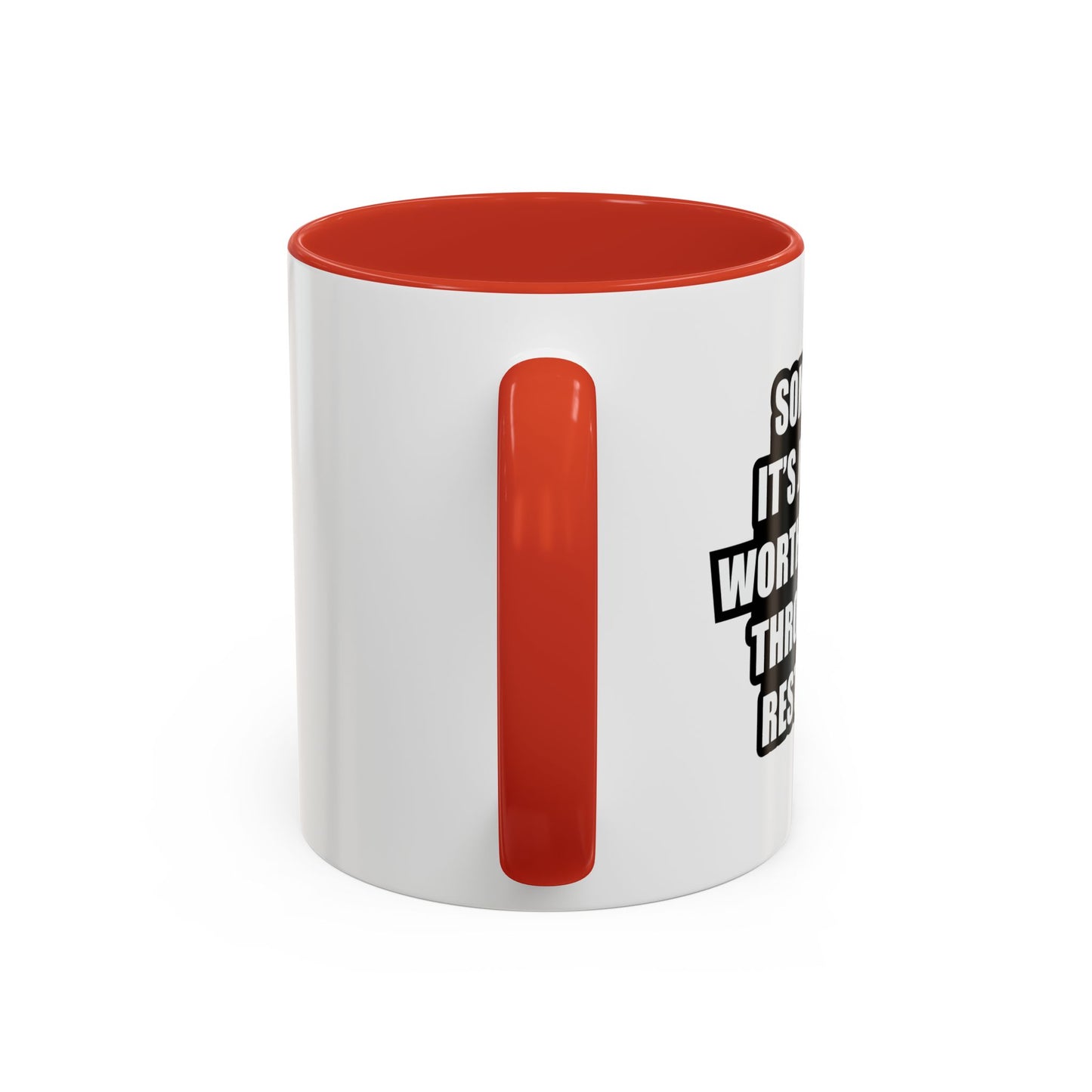 NOT WORTH CHEWING Accent BiColor Funny Sarcastic Mug