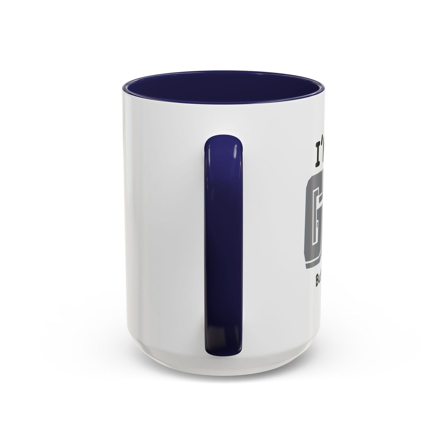 I'M NOT GAY Accent BiColor Funny Sarcastic Mug