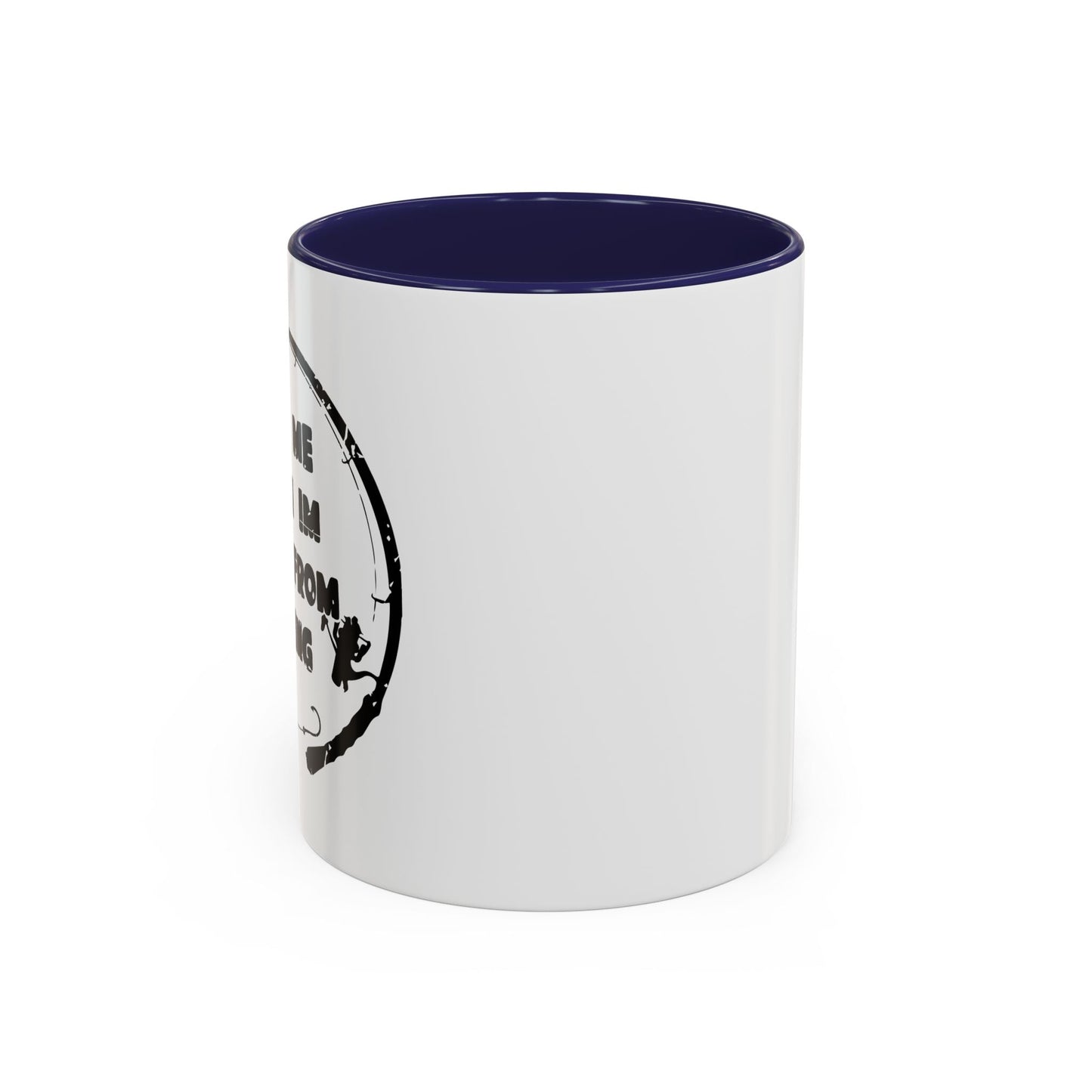 ASK MW WHEN IM BACK FROM FISHING Accent BiColor Funny Sarcastic Mug