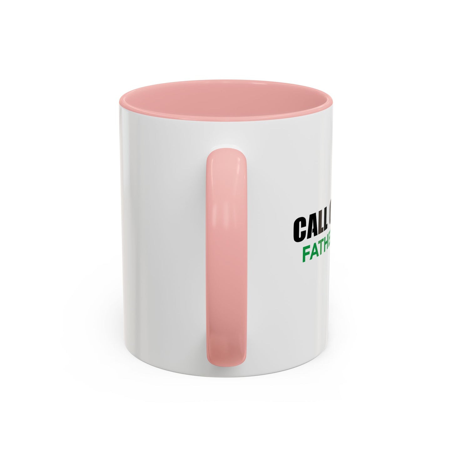 CALL OF DADDY FATHER OPS Accent BiColor Funny Sarcastic Mug