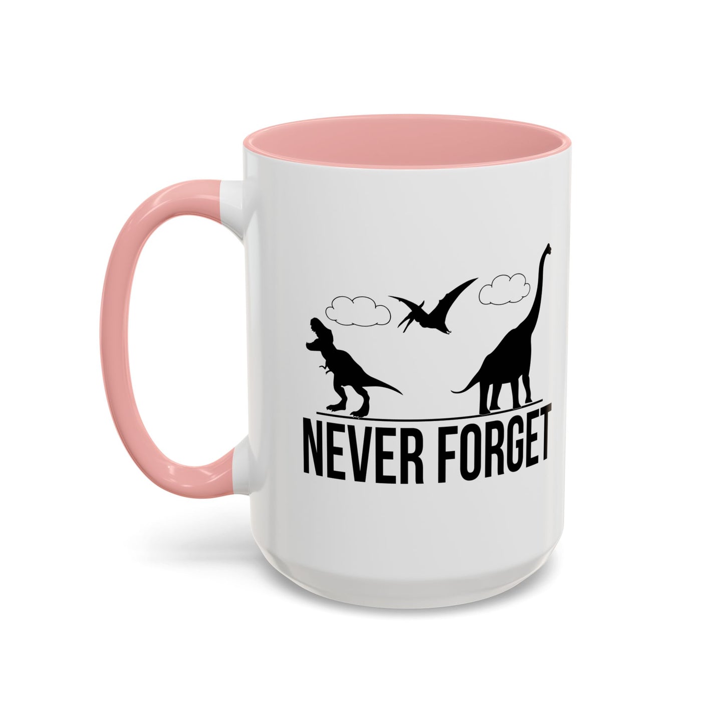 NEVER FORGET Accent BiColor Funny Sarcastic Mug