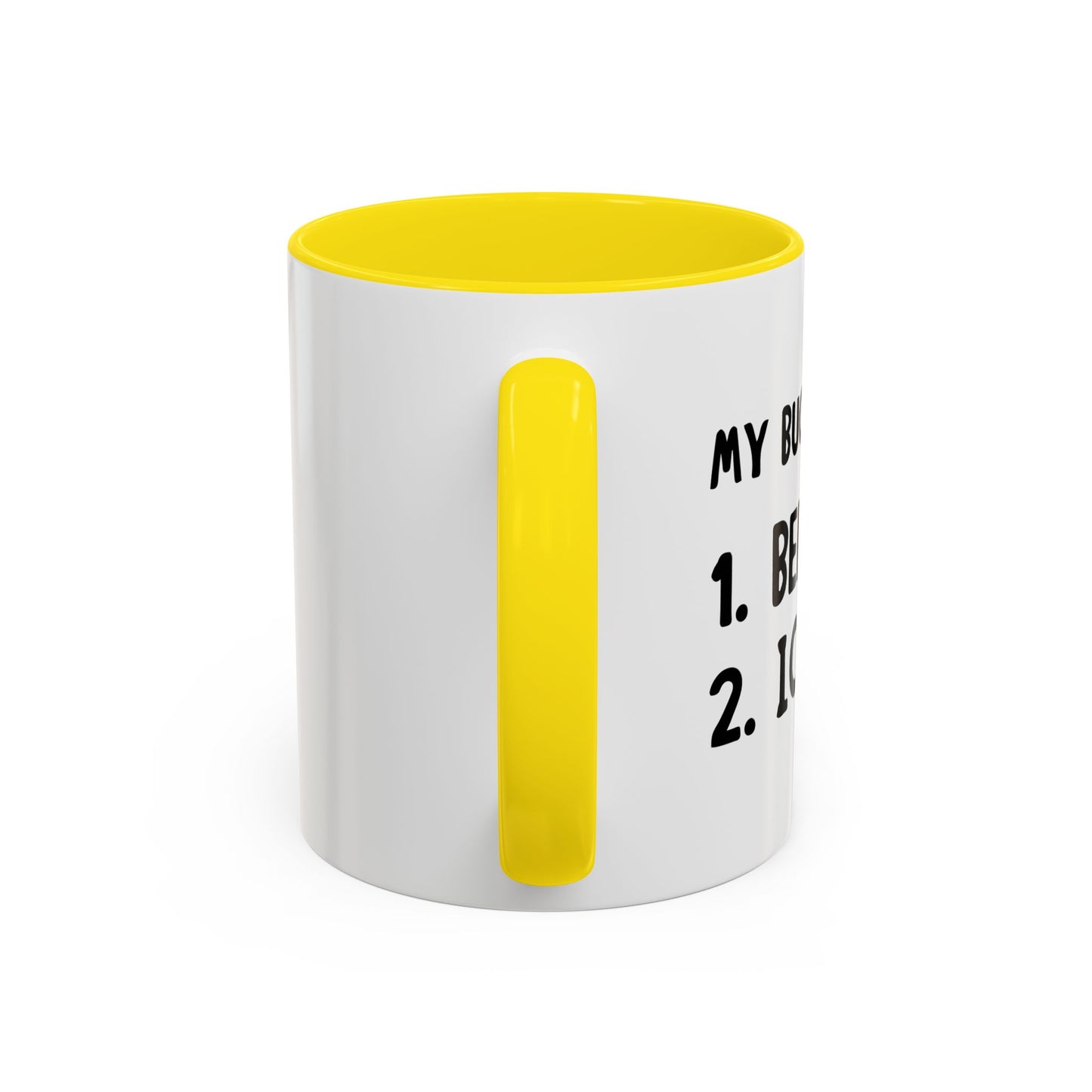 MY BUCKET LIST Accent BiColor Funny Sarcastic Mug